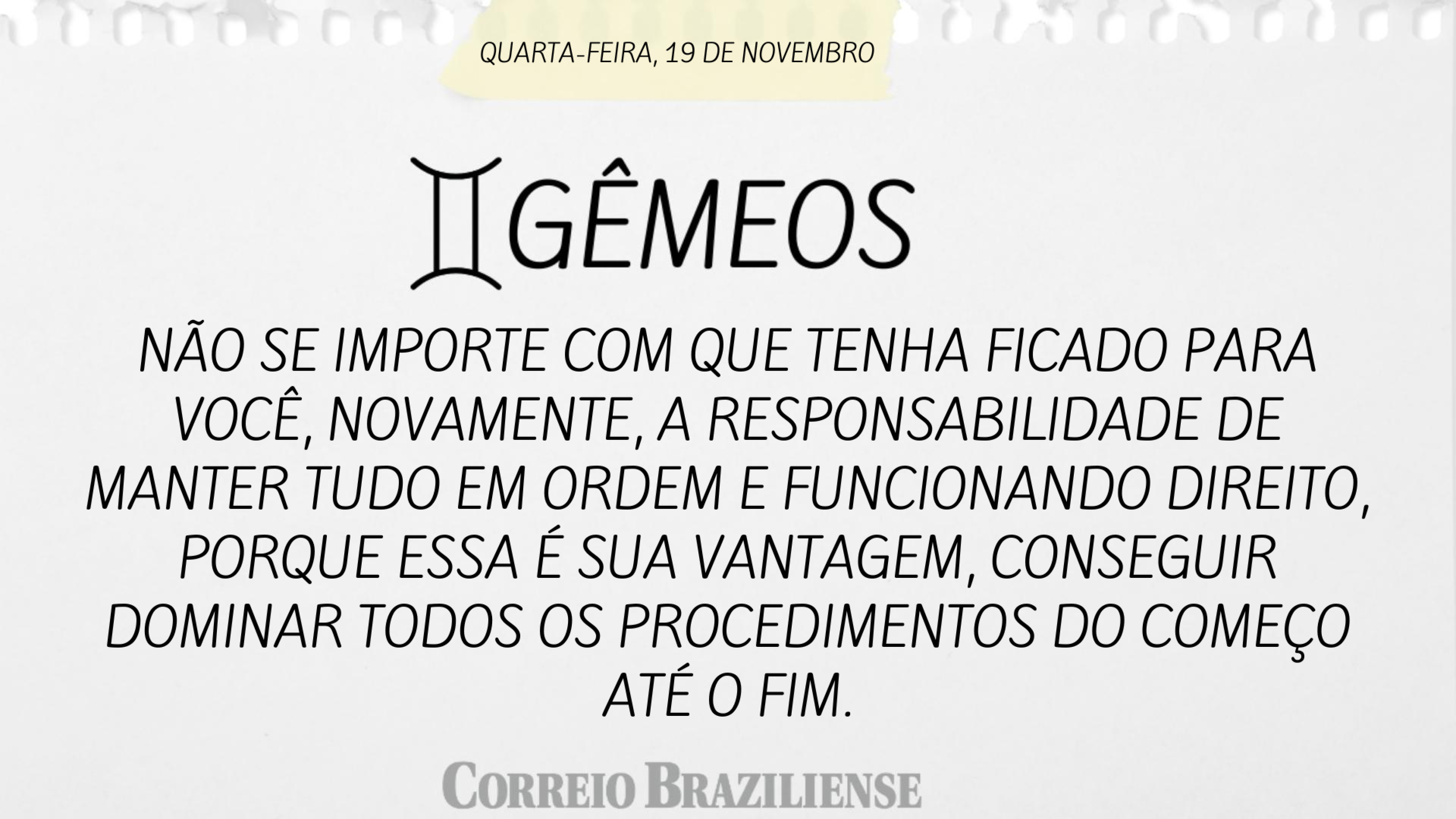 Hor&oacute;scopo | 19 de novembro