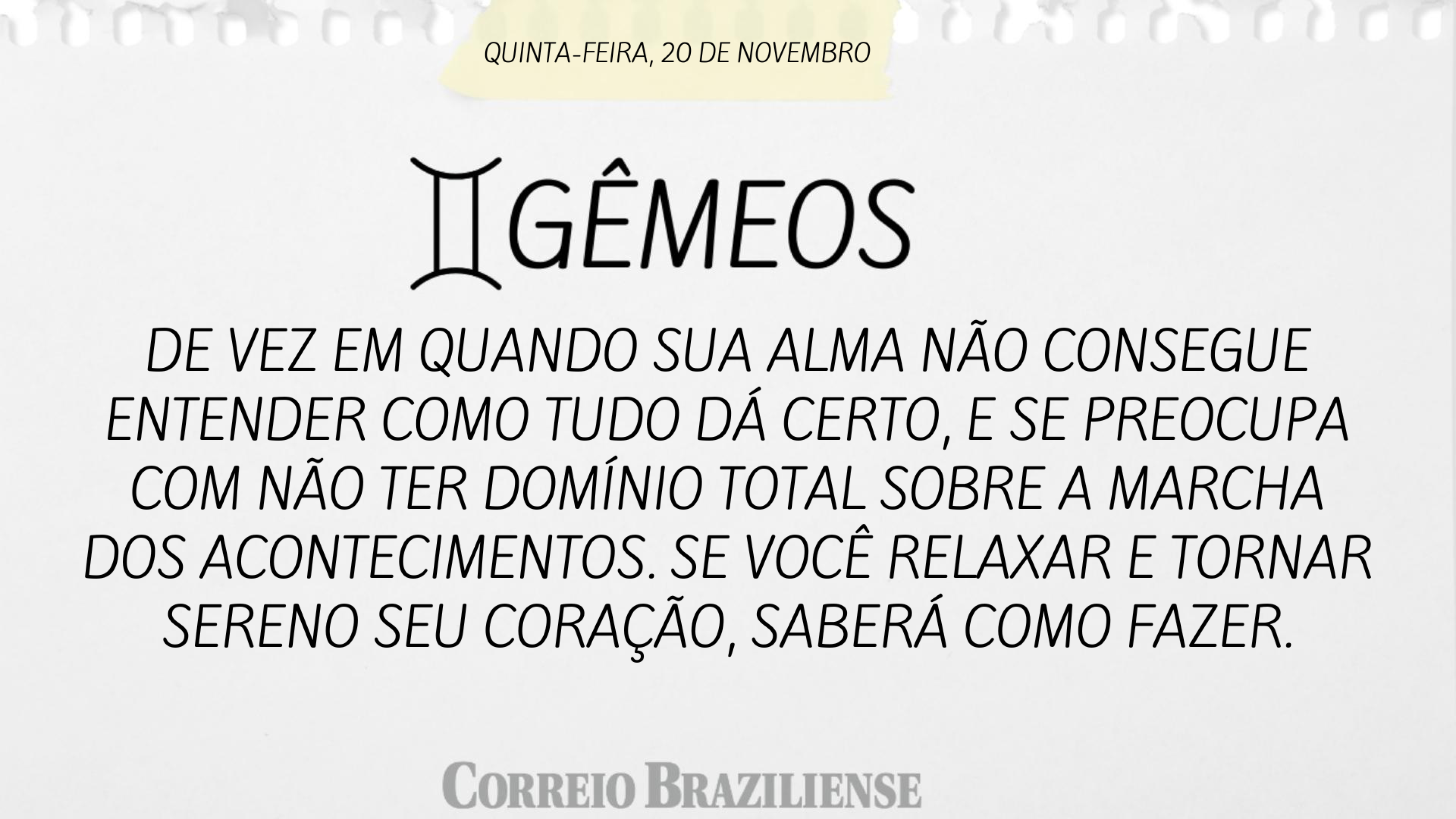 Hor&oacute;scopo | 20 de novembro