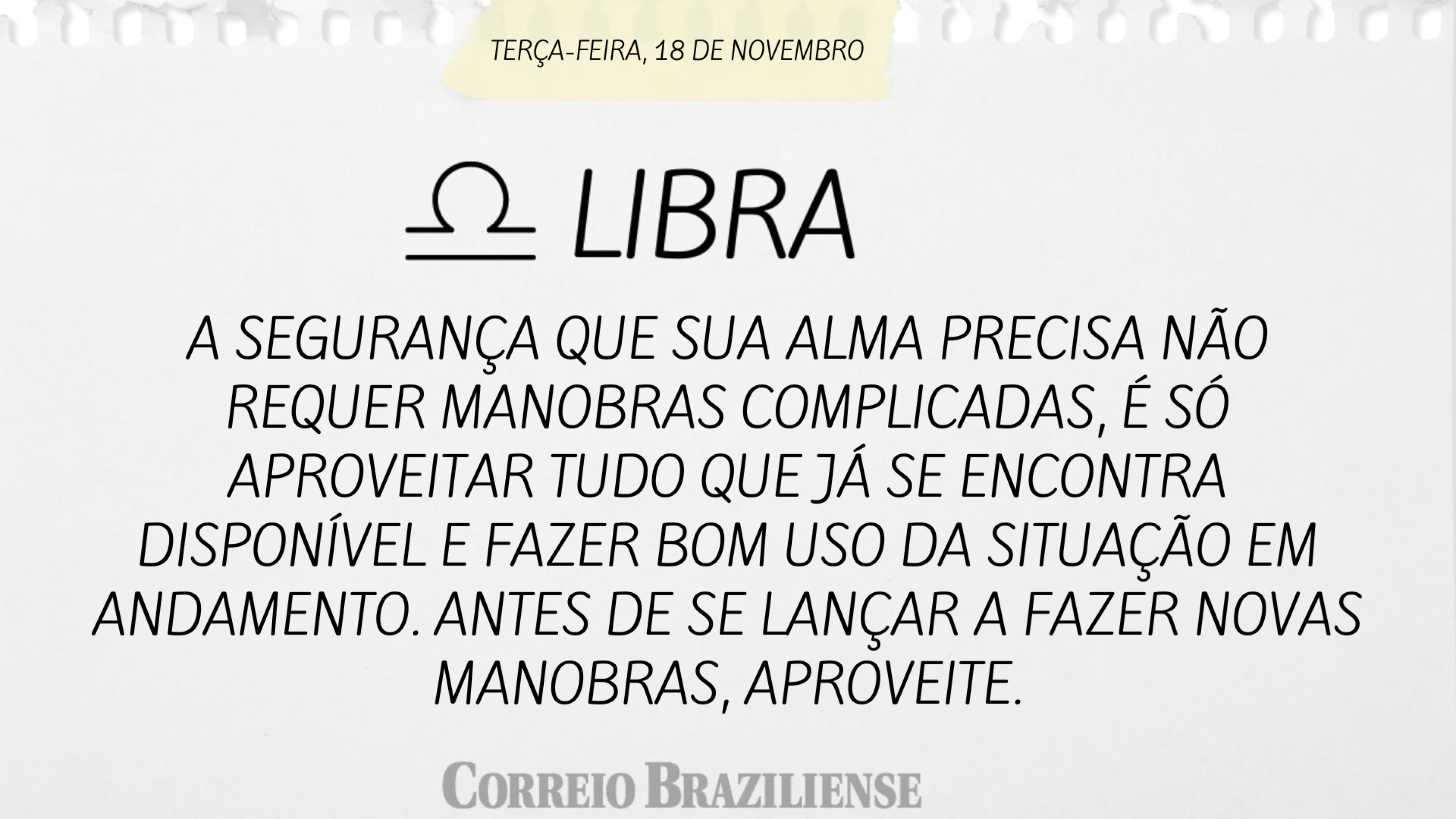 Hor&oacute;scopo | 18 de novembro