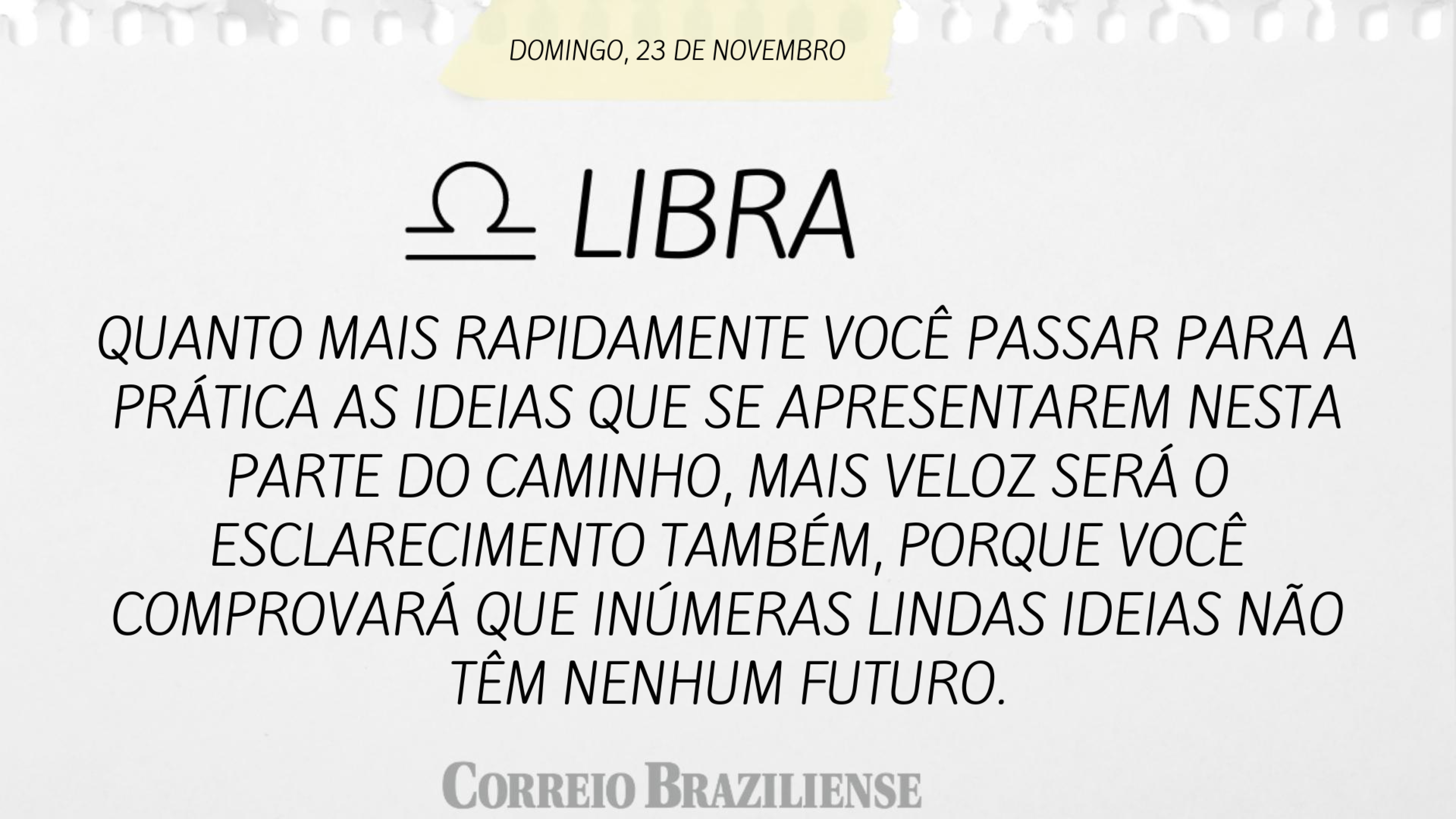 Horóscopo | 23 de novembro