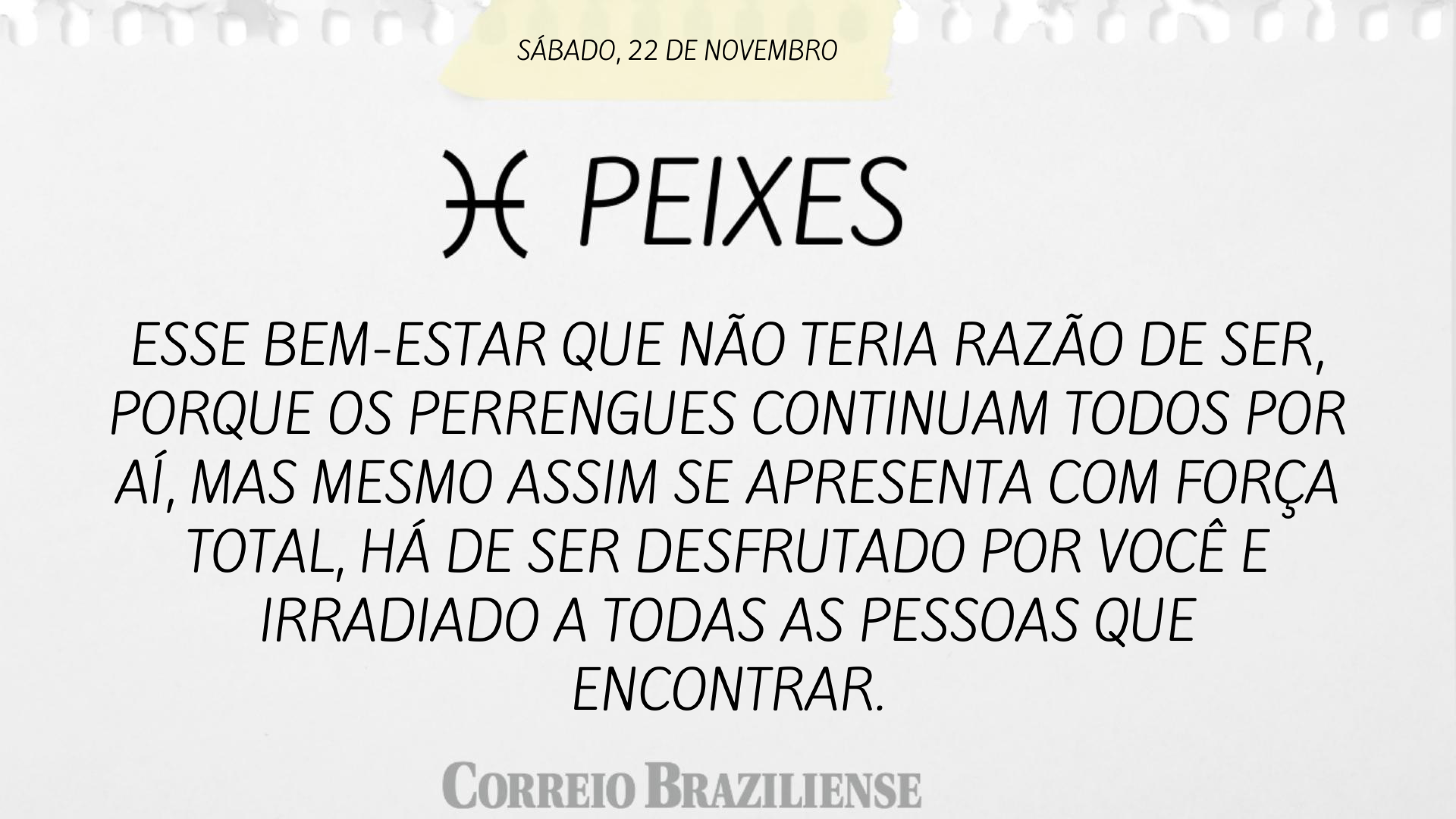 Horóscopo | 22 de novembro