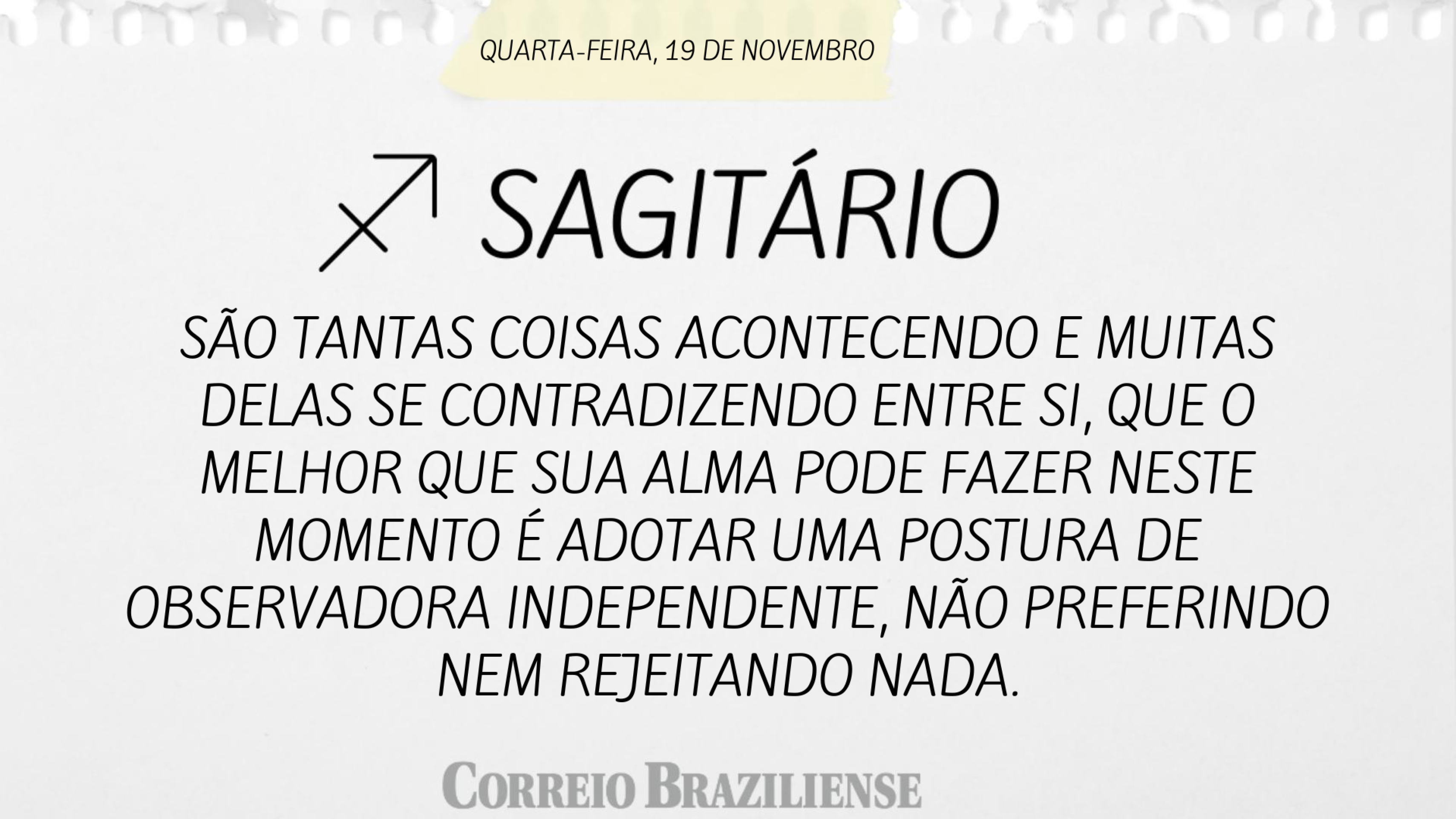 Hor&oacute;scopo | 19 de novembro