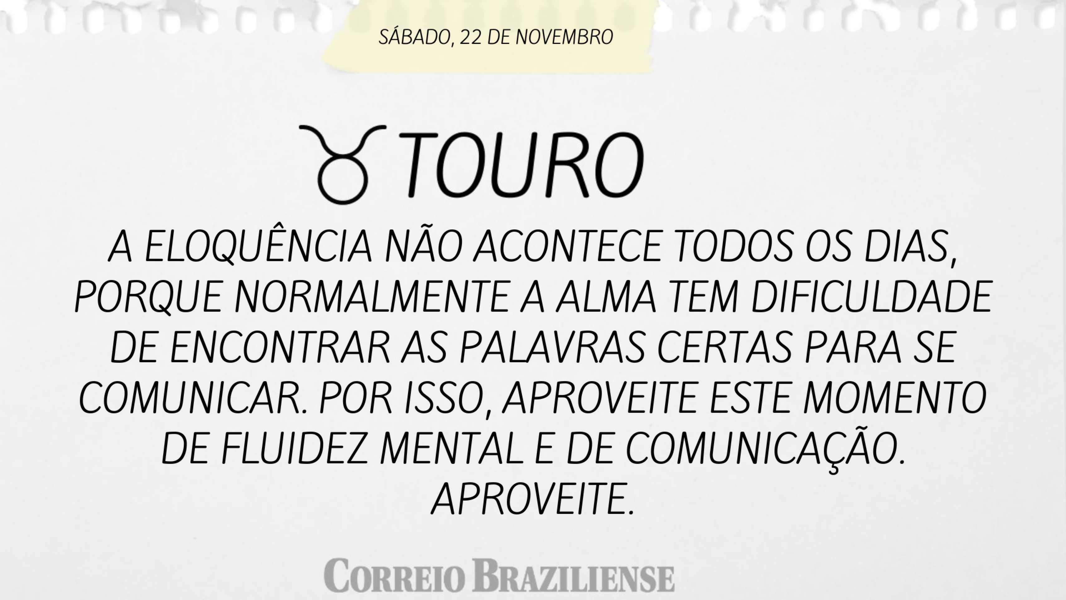 Horóscopo | 22 de novembro