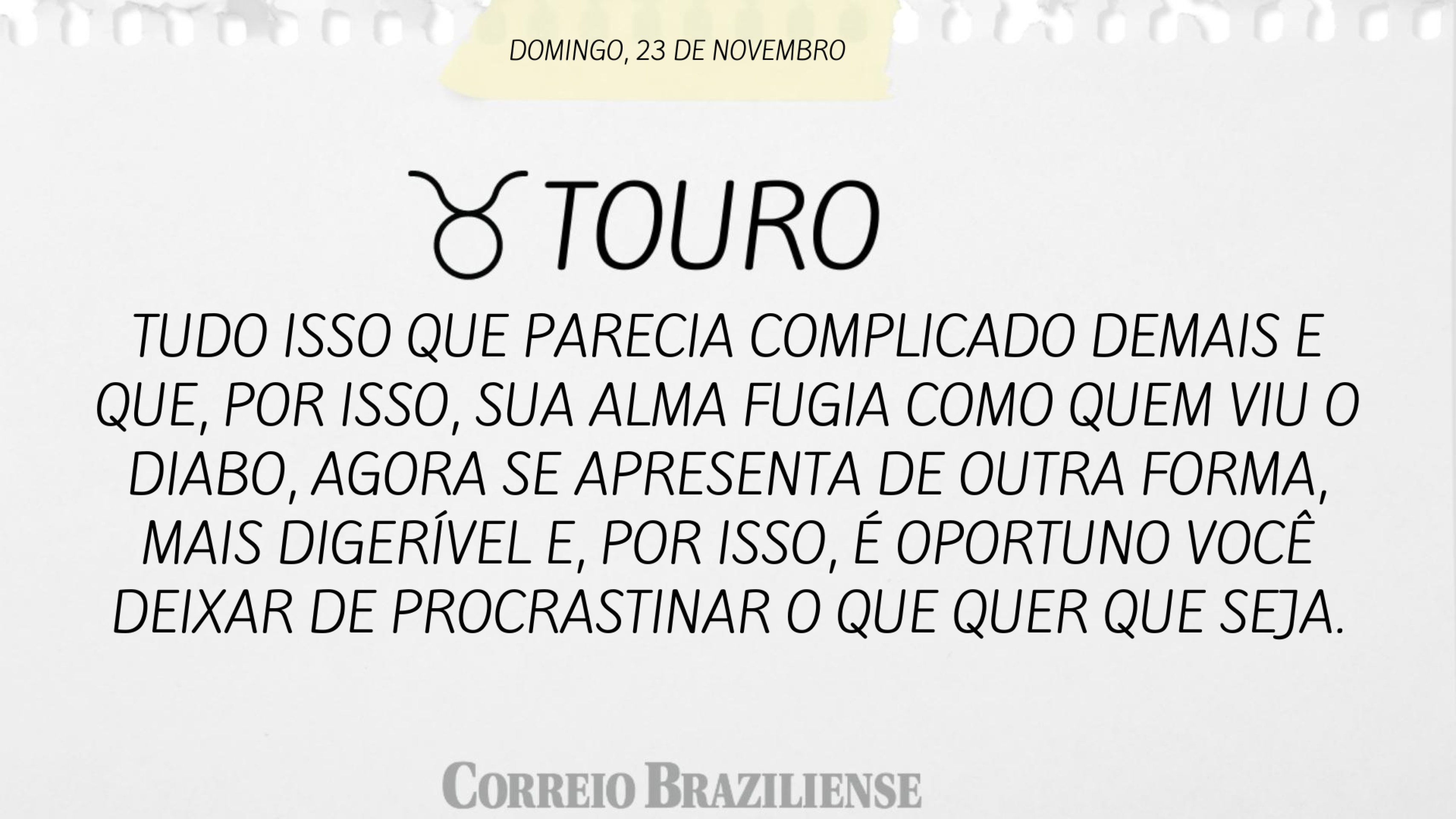 Horóscopo | 23 de novembro