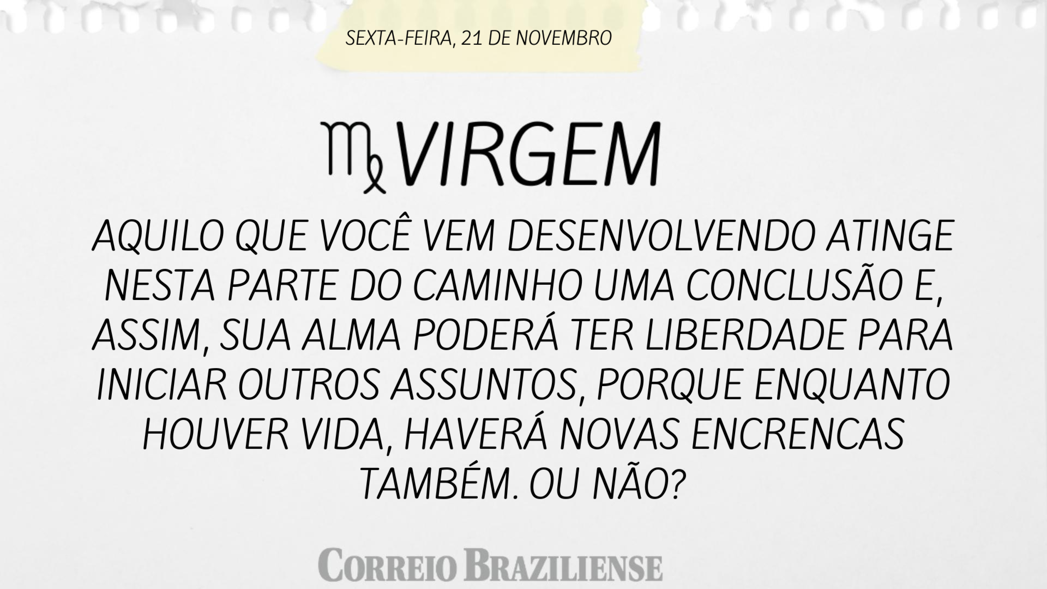 Hor&oacute;scopo | 21 de novembro