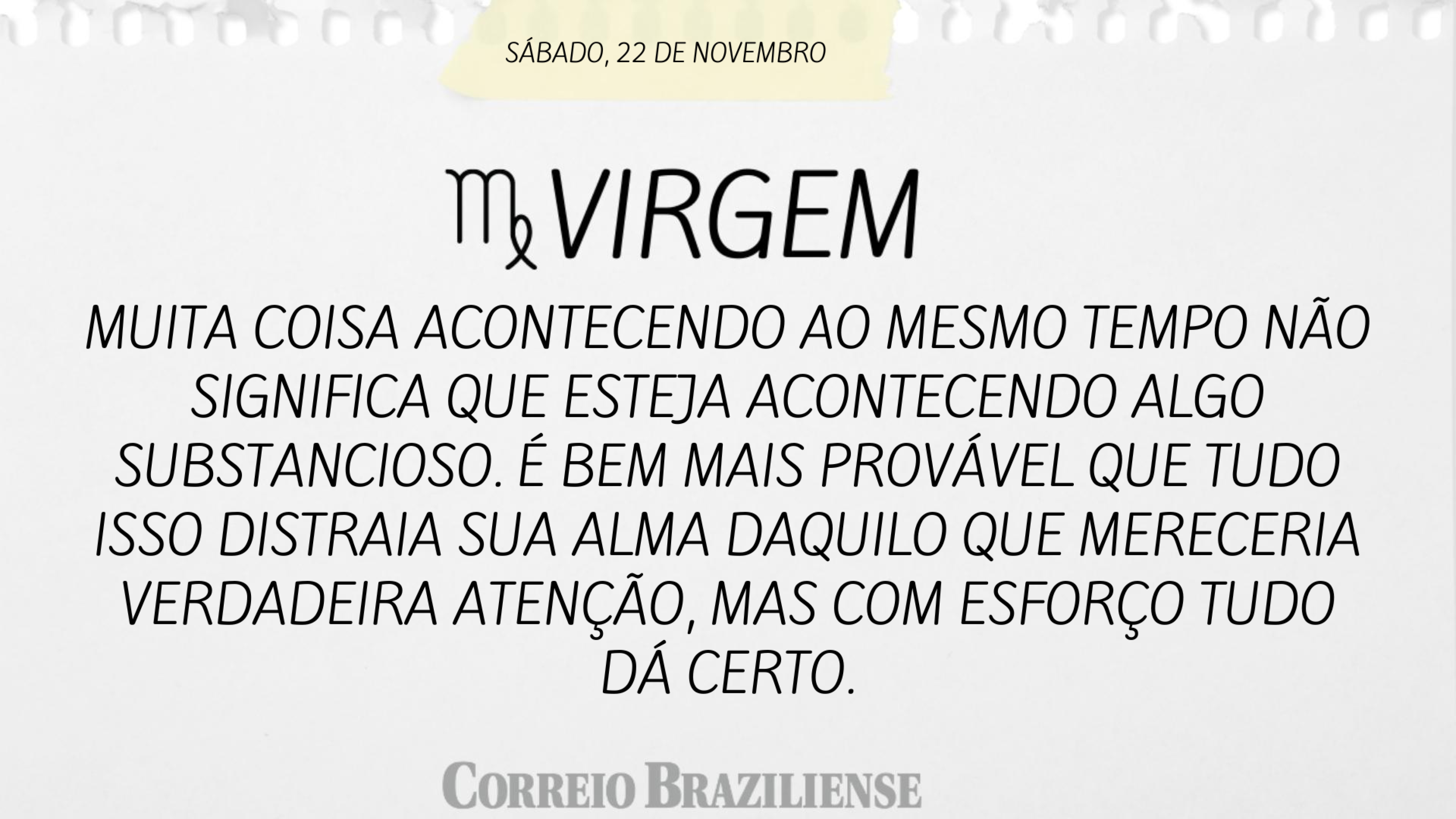 Horóscopo | 22 de novembro