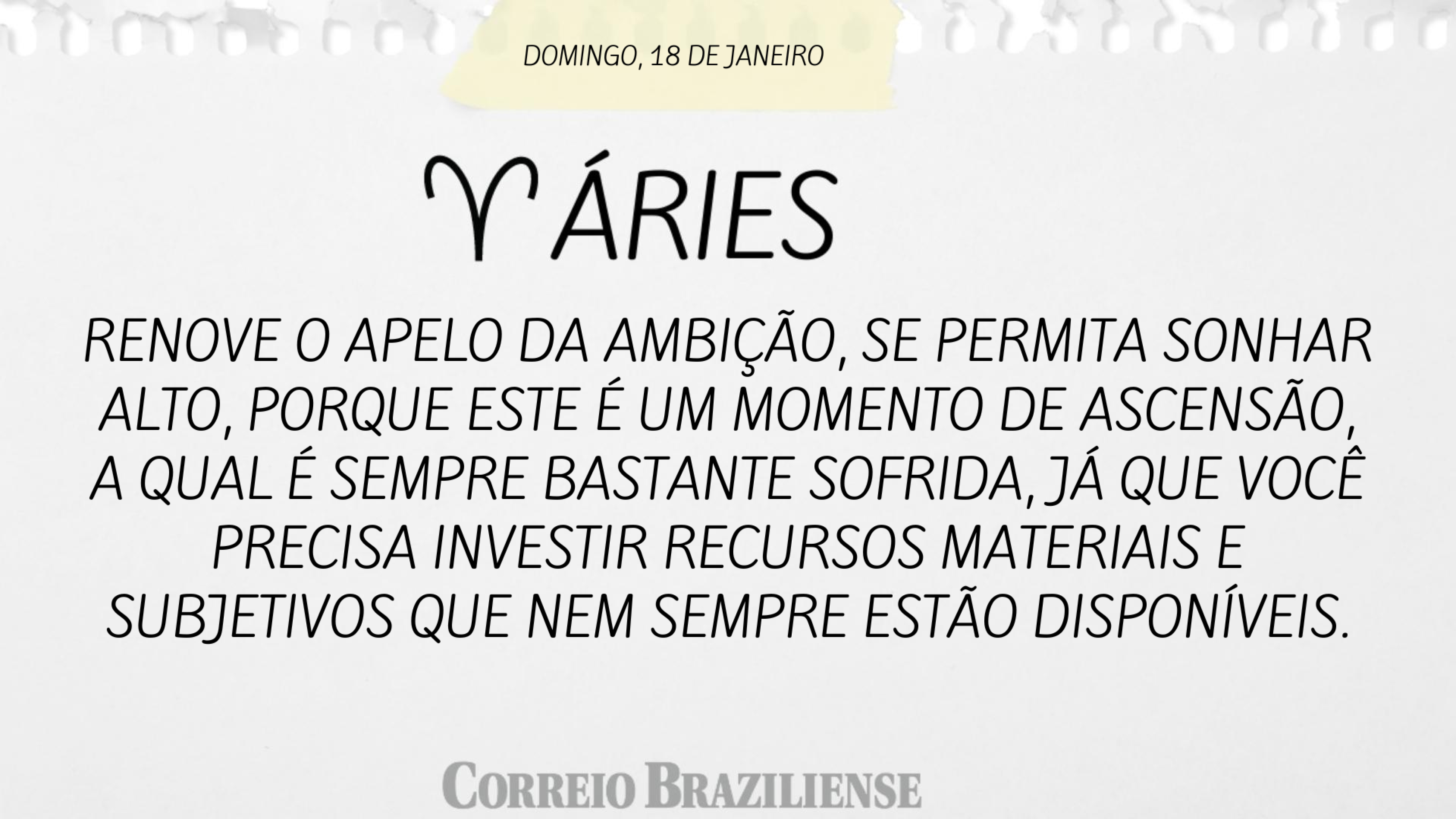 Hor&oacute;scopo | 18 de janeiro