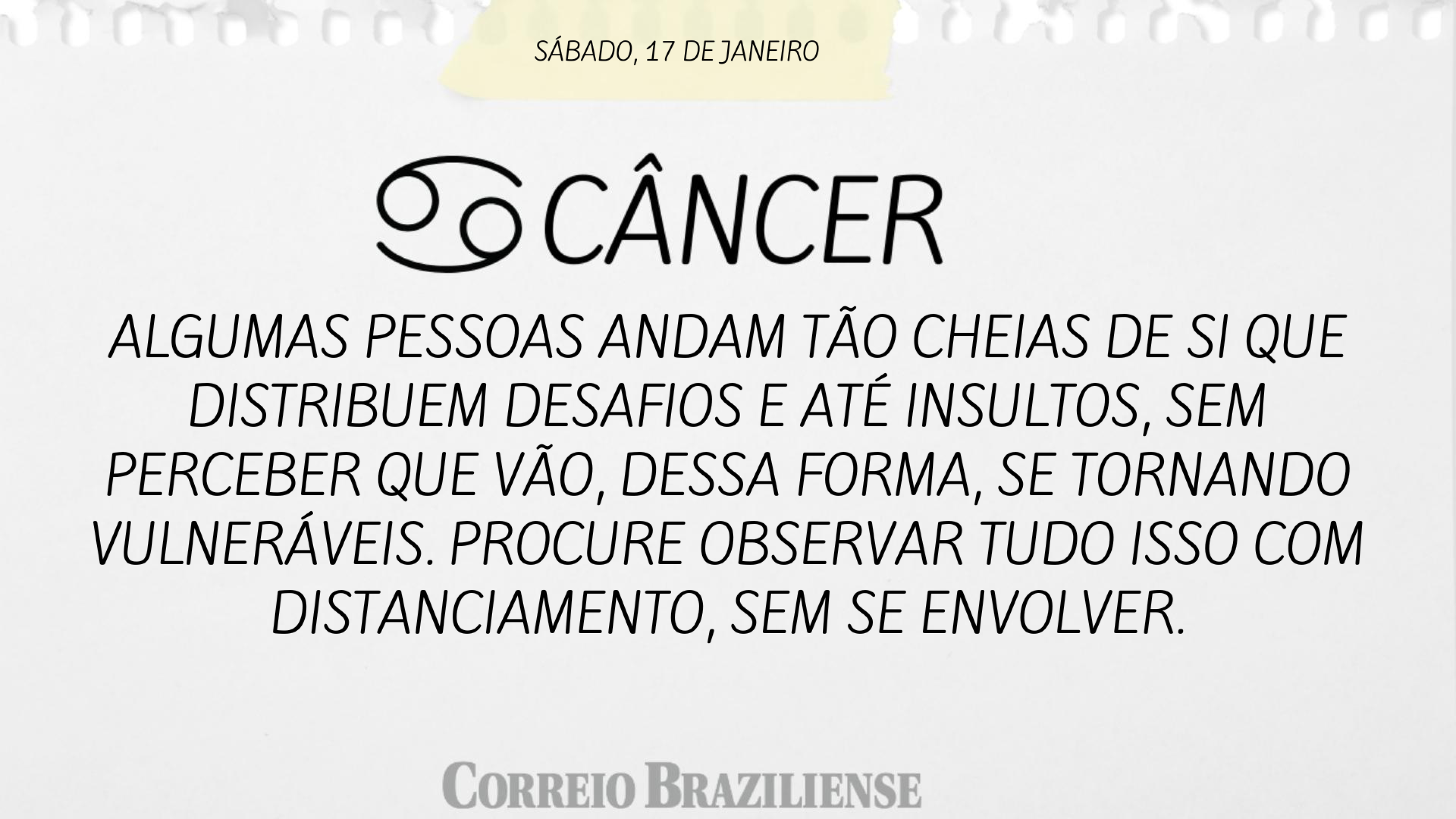 Hor&oacute;scopo | 17 de janeiro