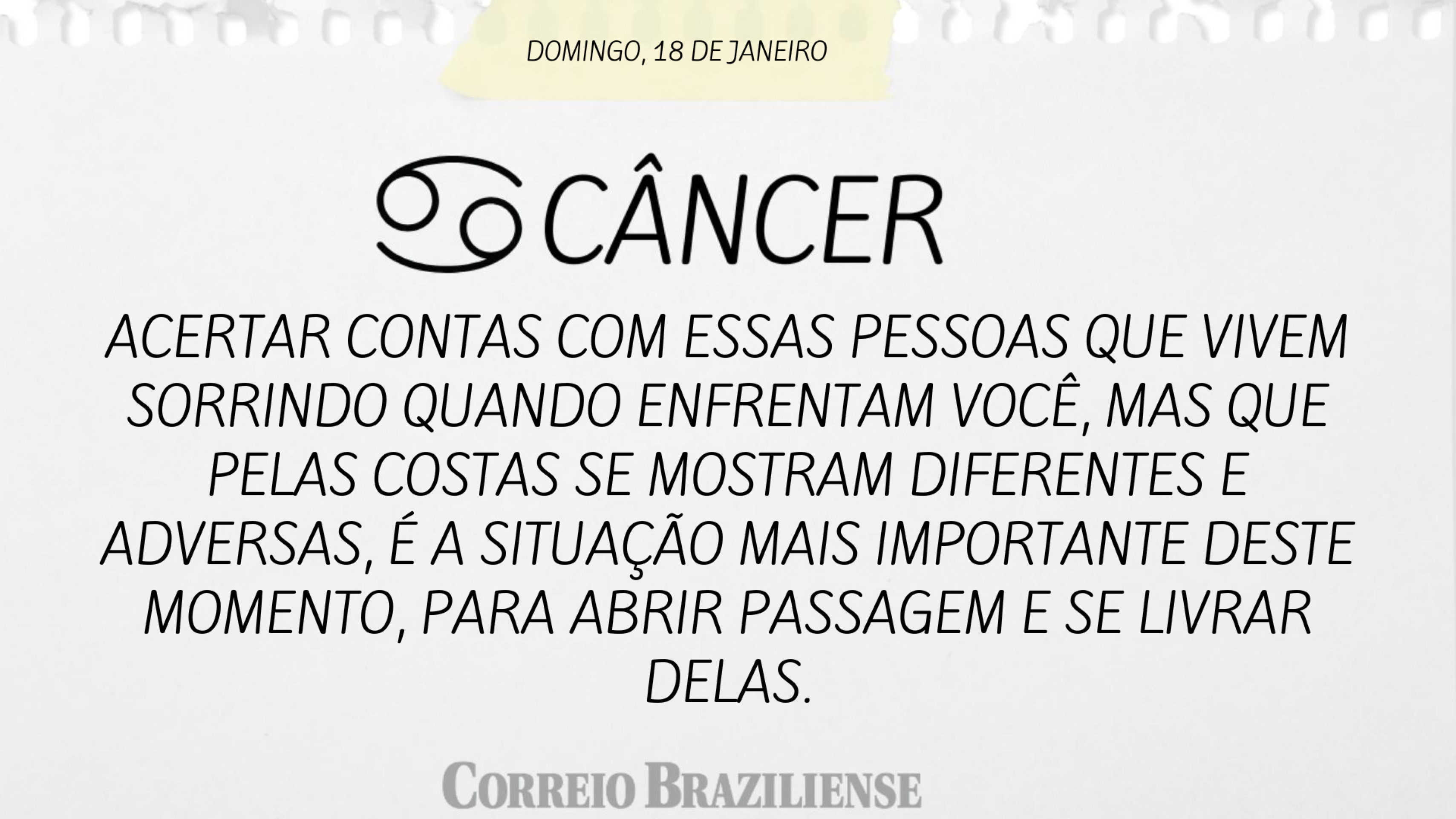 Hor&oacute;scopo | 18 de janeiro