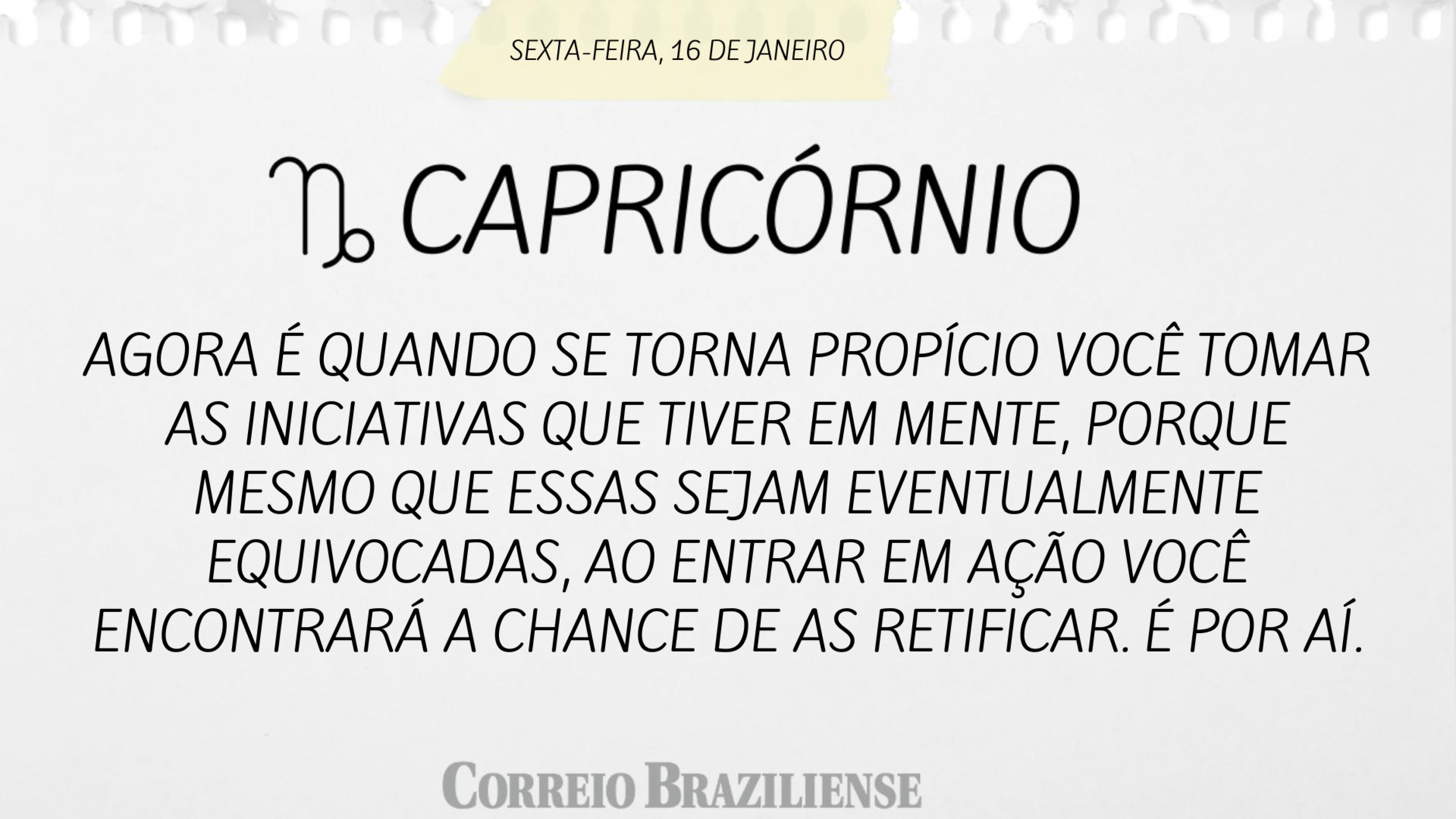 Hor&oacute;scopo | 16 de janeiro