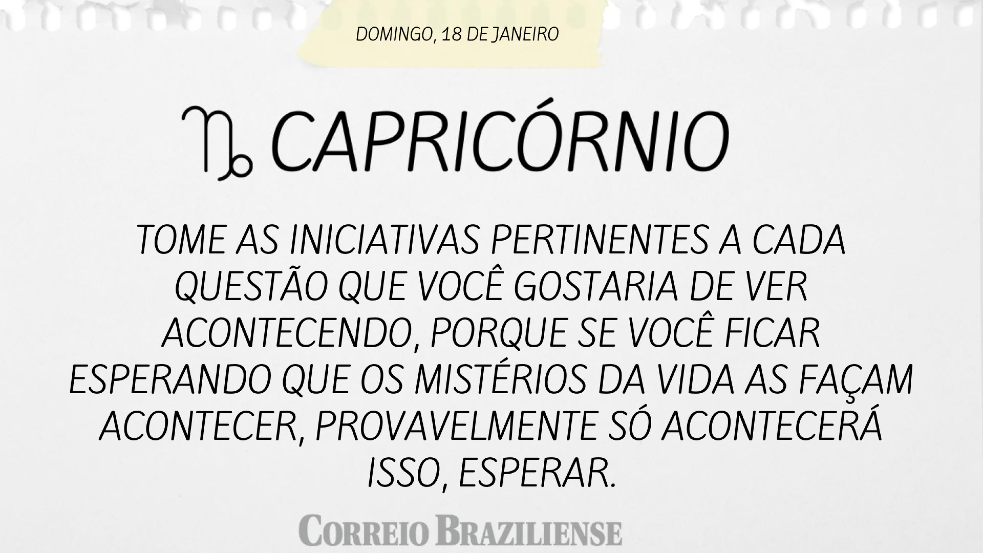 Hor&oacute;scopo | 18 de janeiro