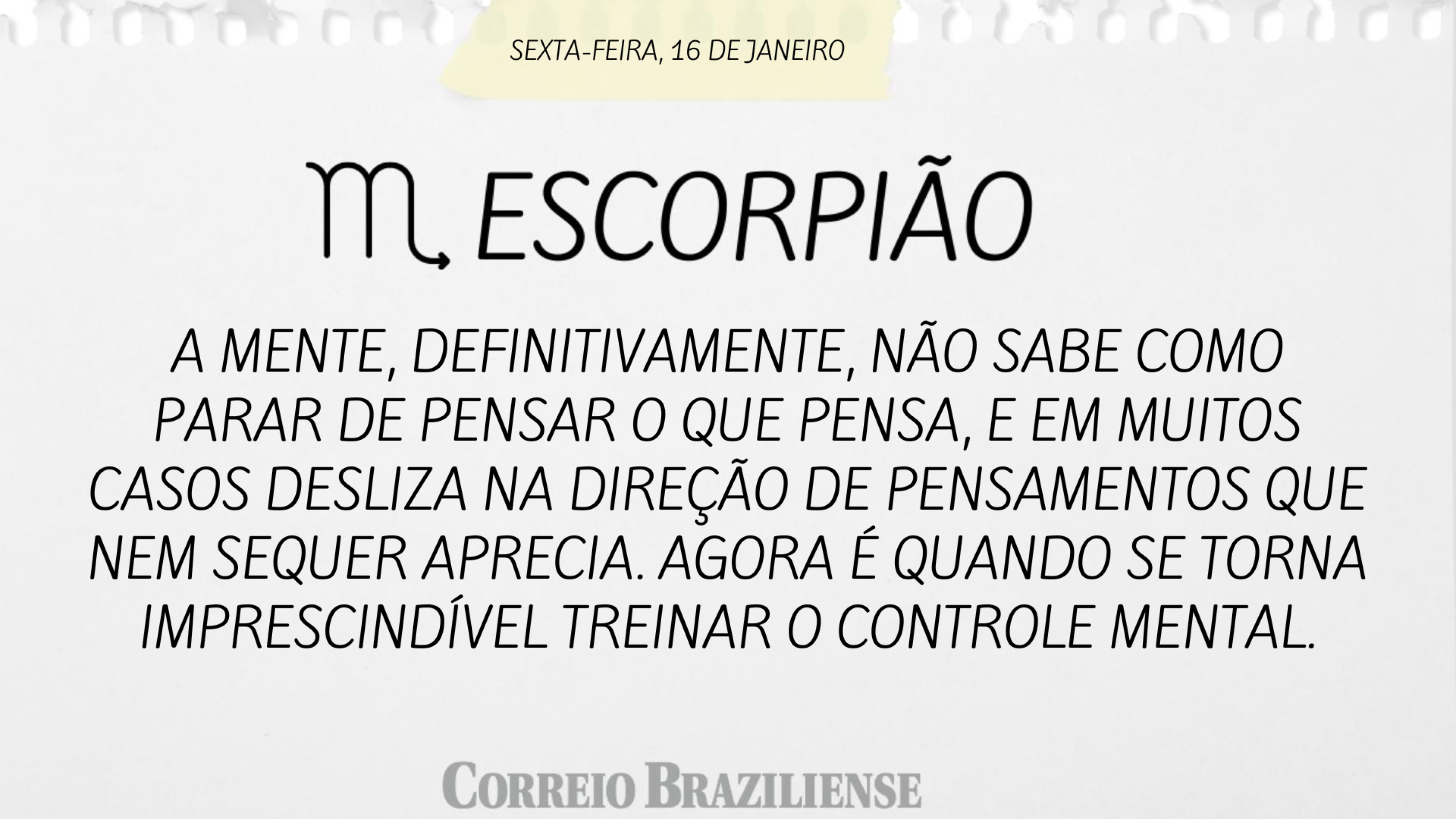 Hor&oacute;scopo | 16 de janeiro