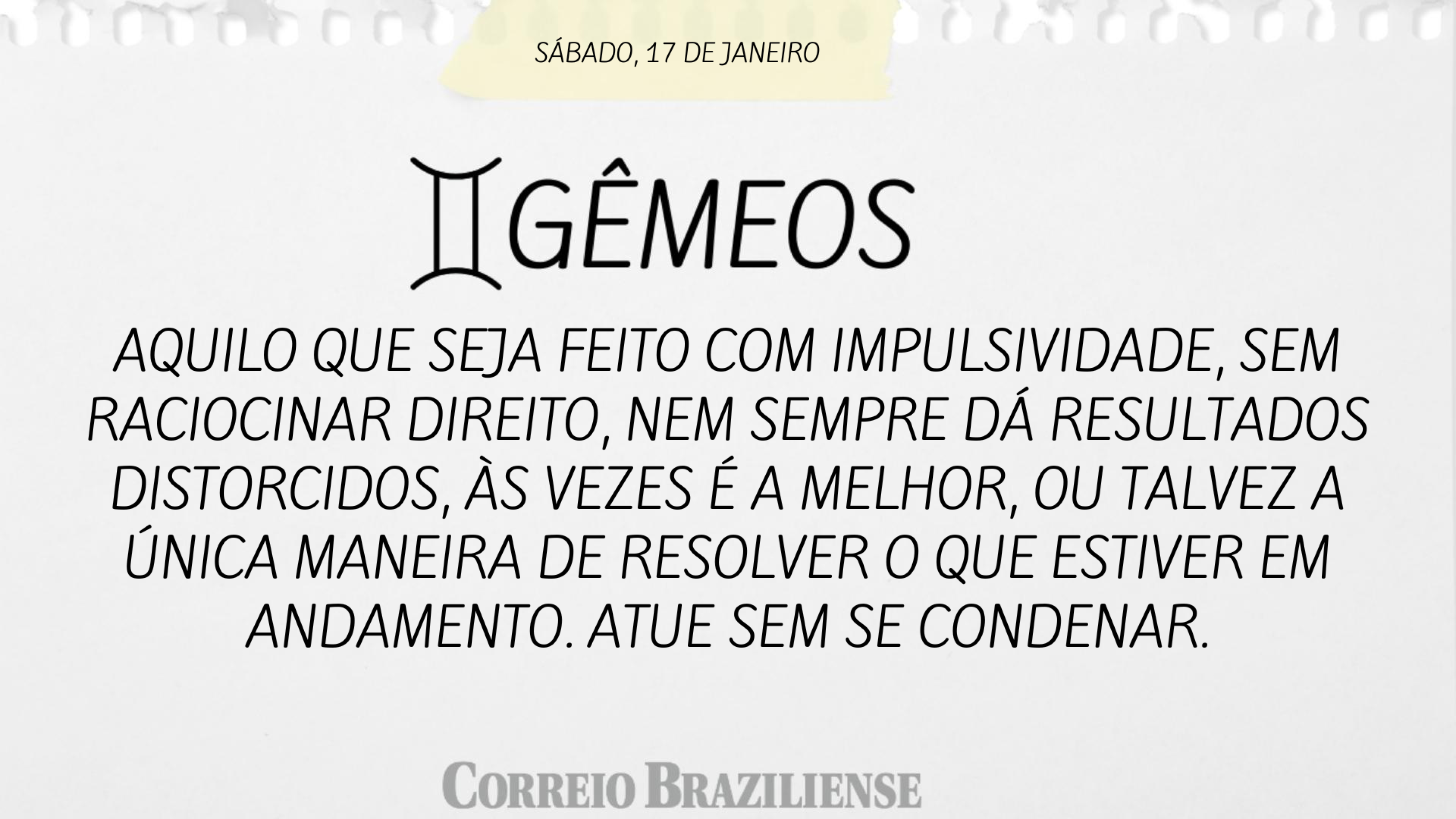 Hor&oacute;scopo | 17 de janeiro