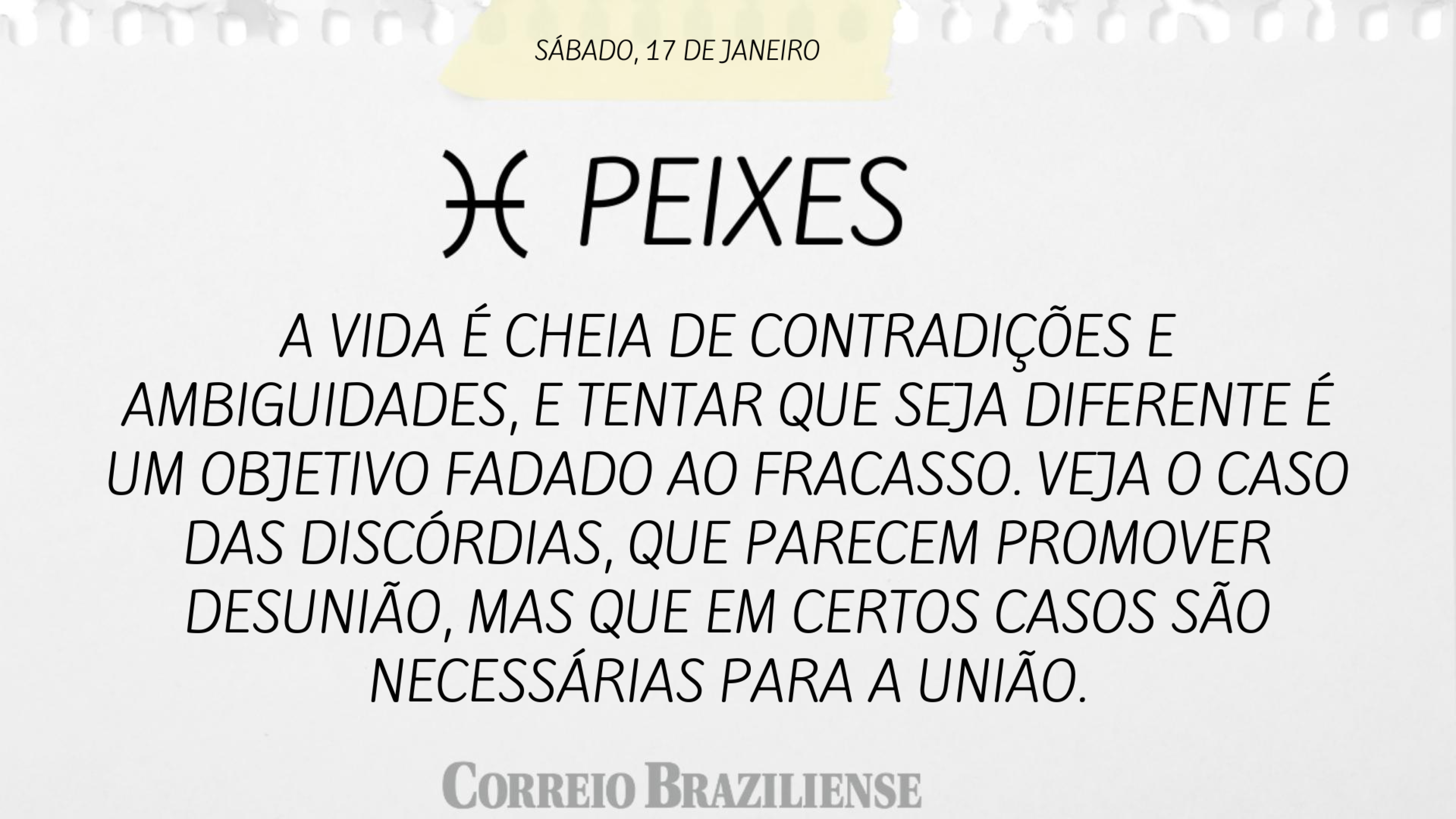 Hor&oacute;scopo | 17 de janeiro