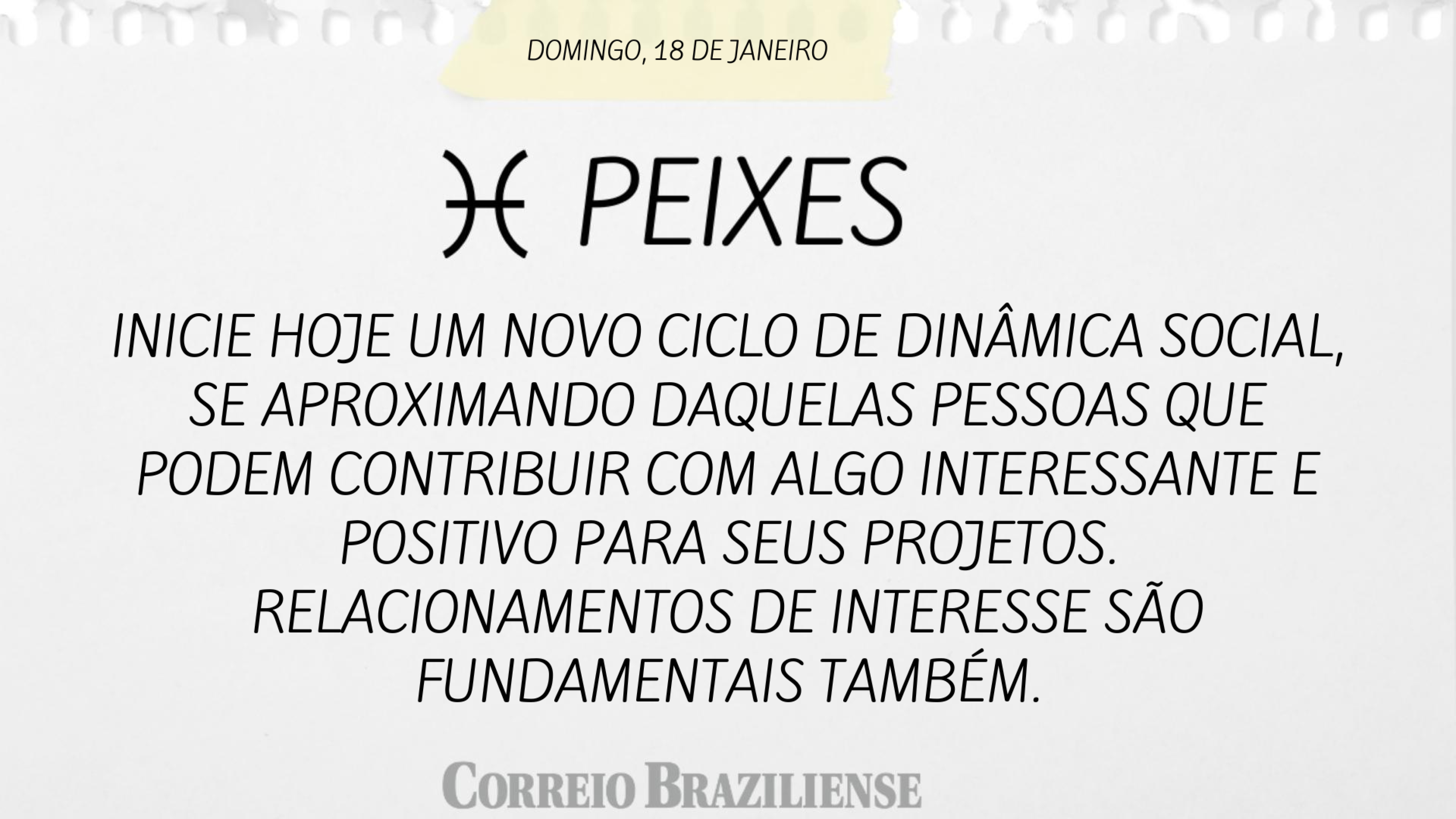 Hor&oacute;scopo | 18 de janeiro