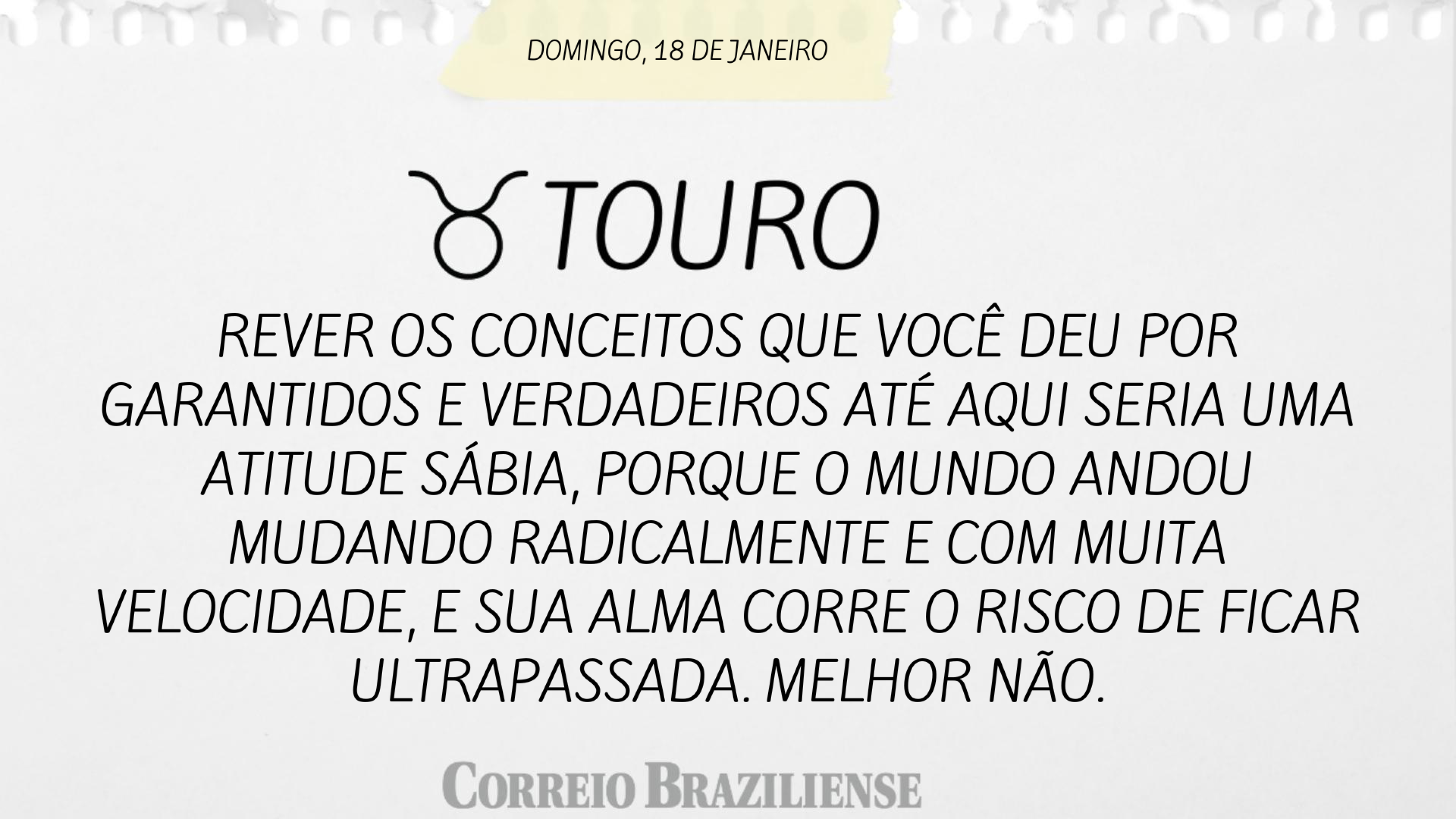 Hor&oacute;scopo | 18 de janeiro