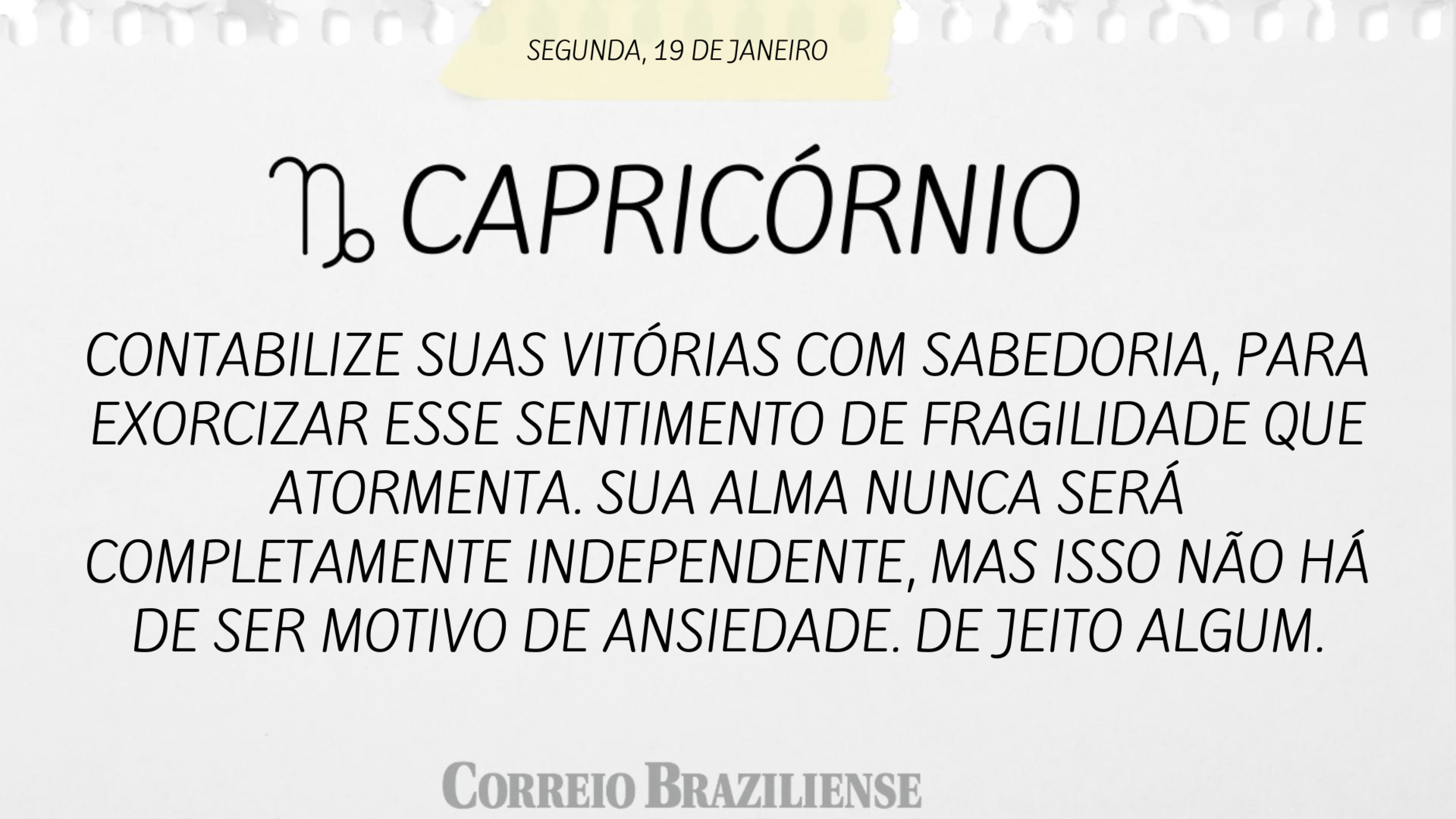 Hor&oacute;scopo | 19 de janeiro