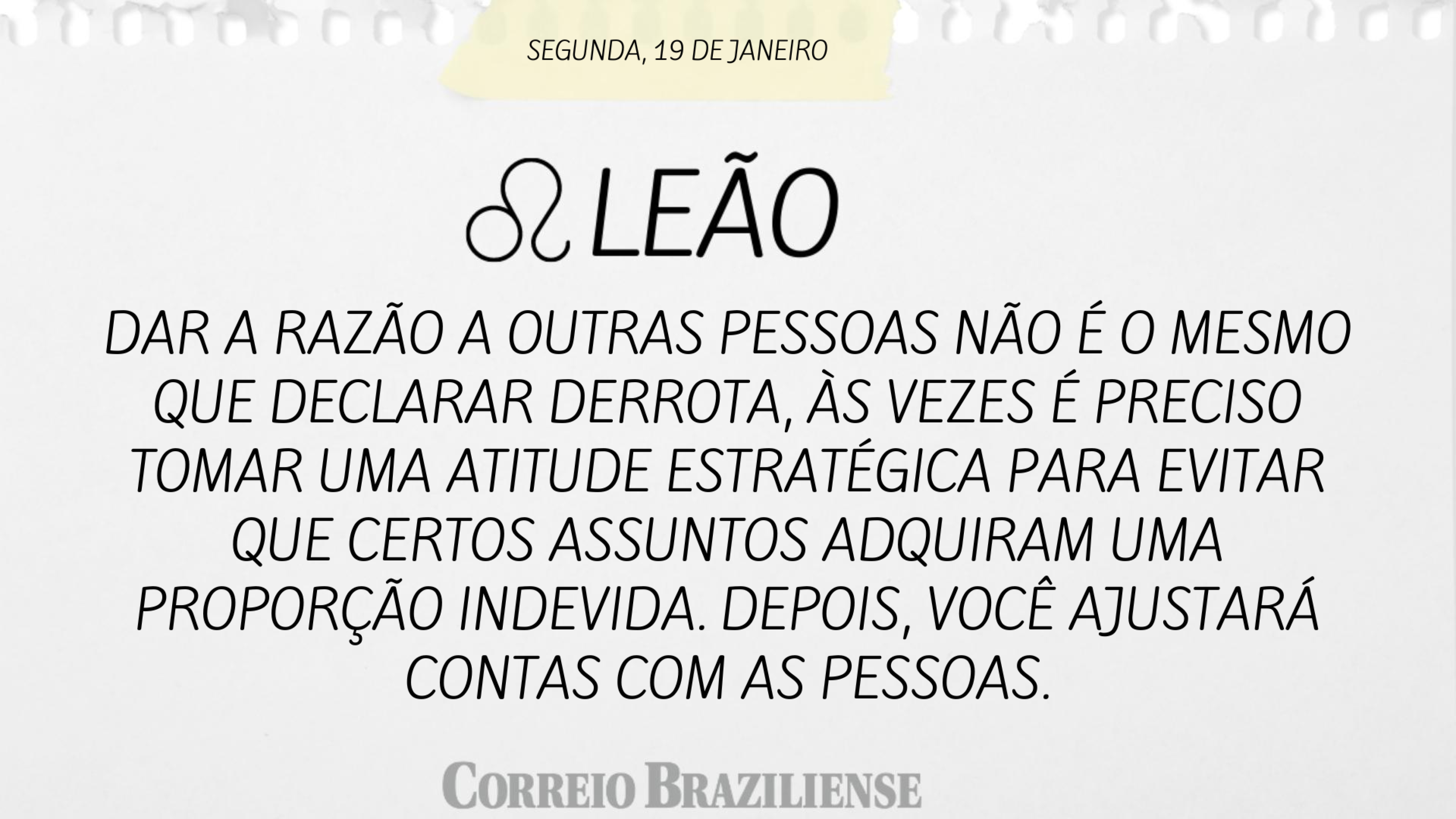 Hor&oacute;scopo | 19 de janeiro