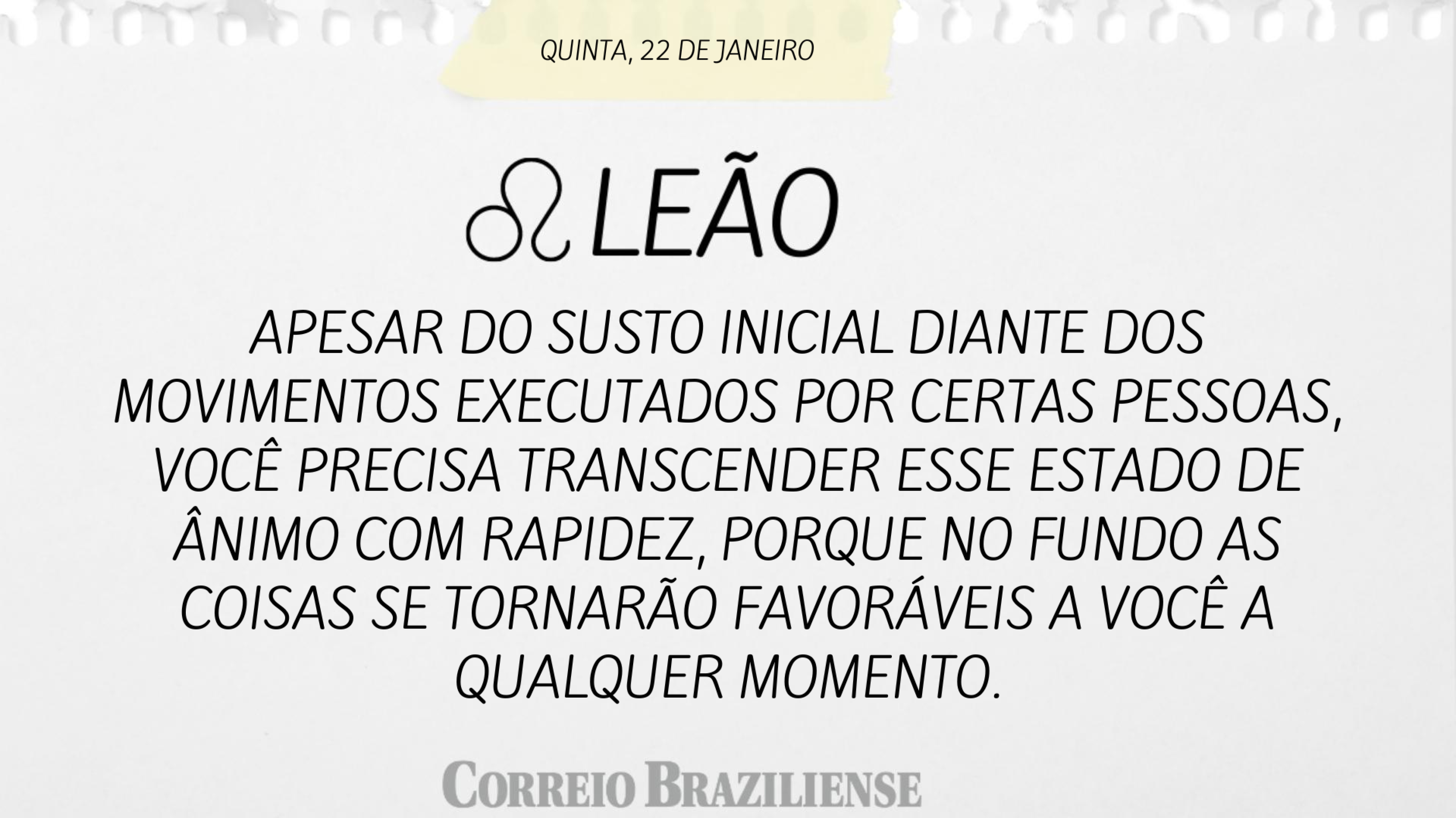 Hor&oacute;scopo | 22 de janeiro