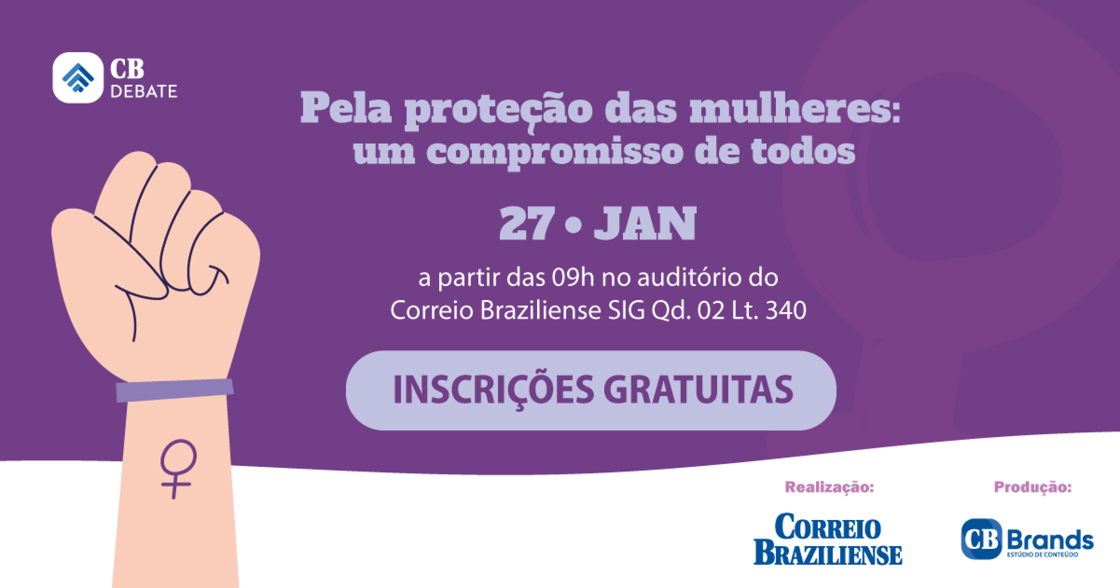 Pela proteção das mulheres CB Debate -  (crédito: CB Brands)