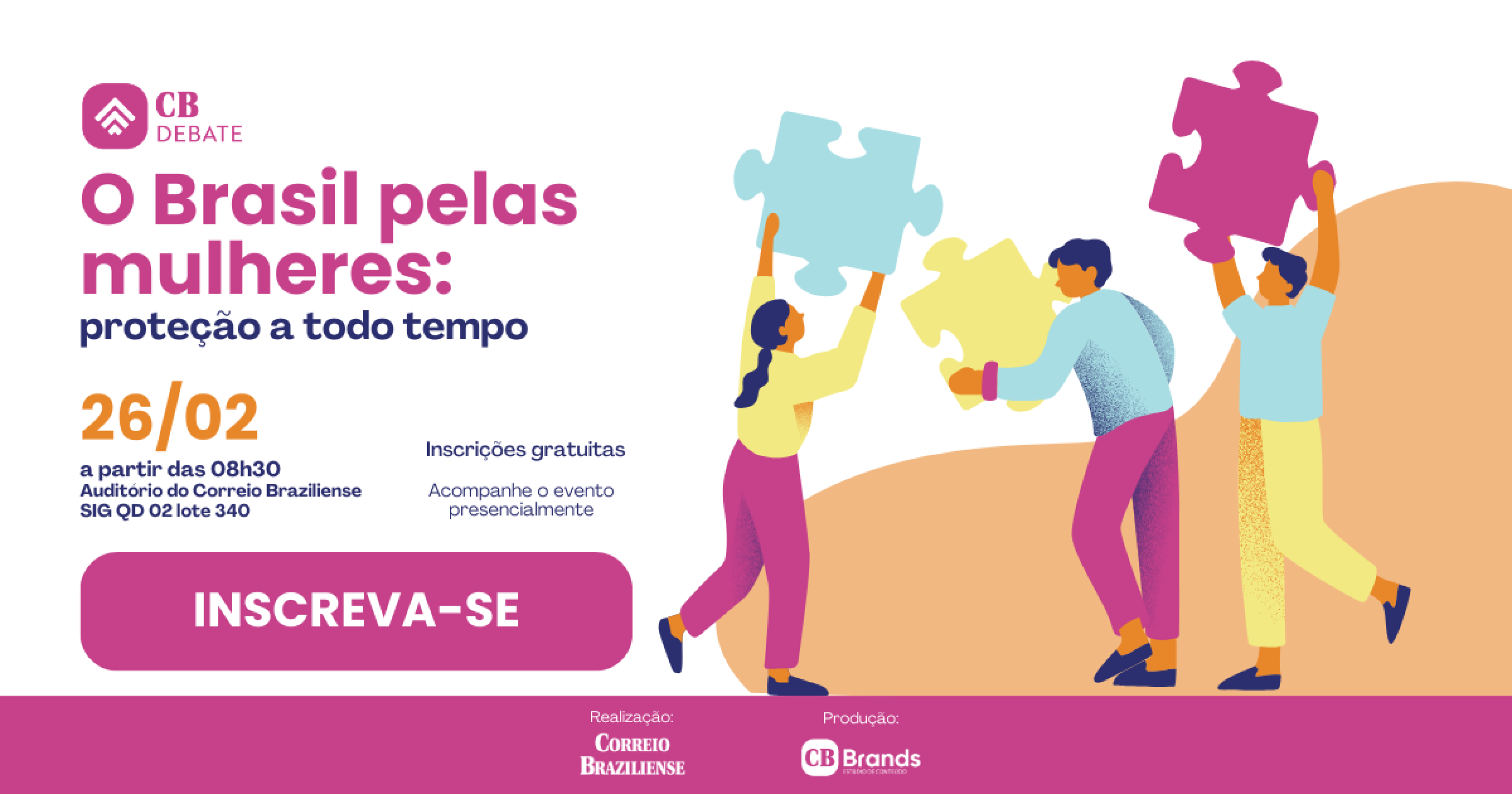 CB Debate | O Brasil pelas mulheres: proteção a todo tempo - (crédito: CB Brands) CB Debate | O Brasil pelas mulheres: proteção a todo tempo - (crédito: CB Brands)