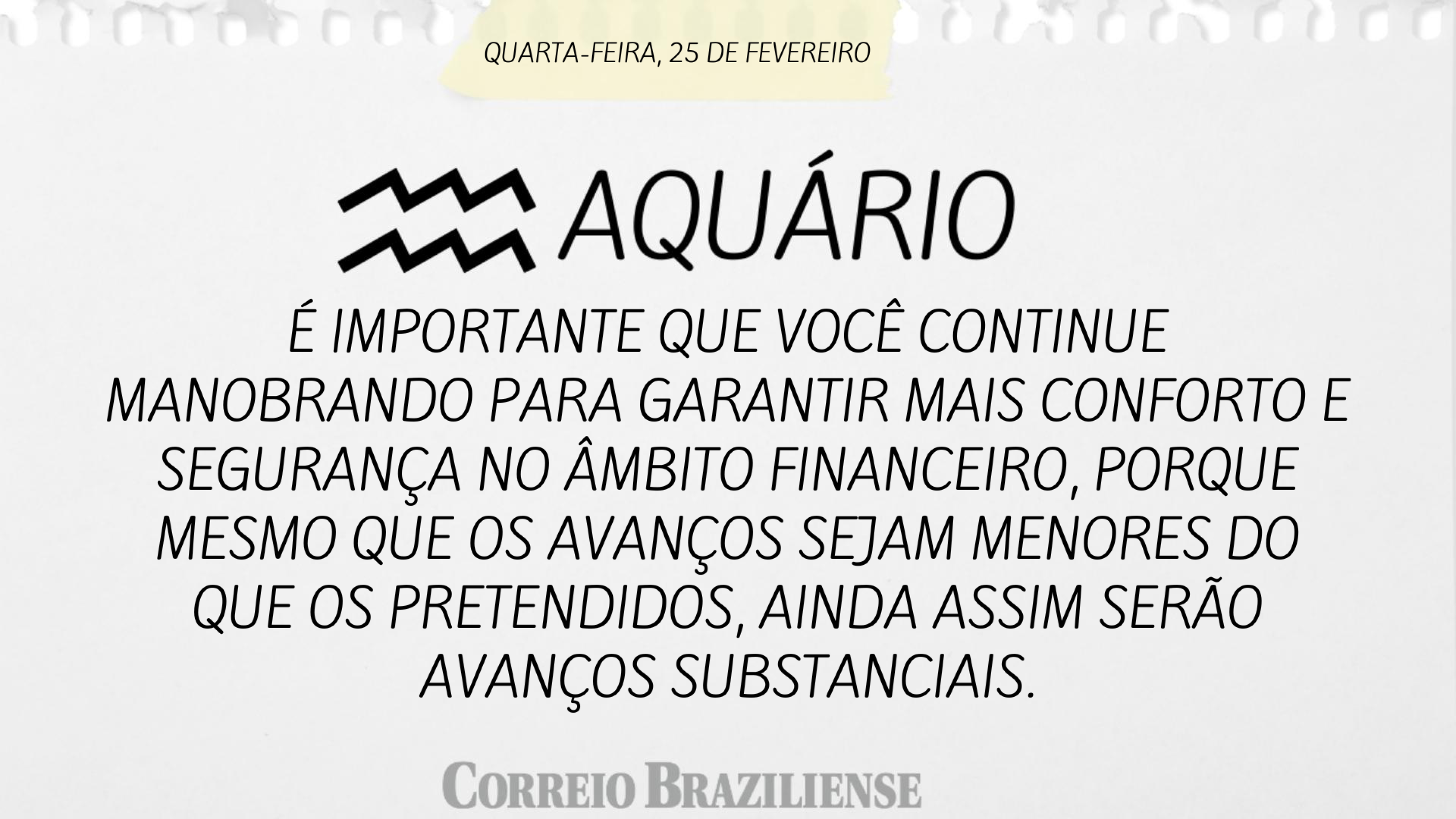 Hor&oacute;scopo | 25 de fevereiro 