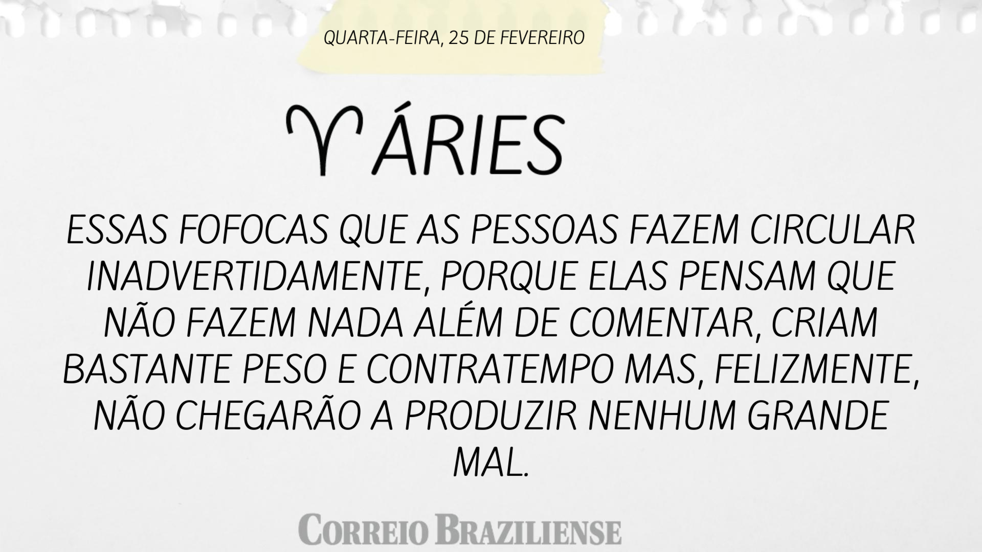 Hor&oacute;scopo | 25 de fevereiro 