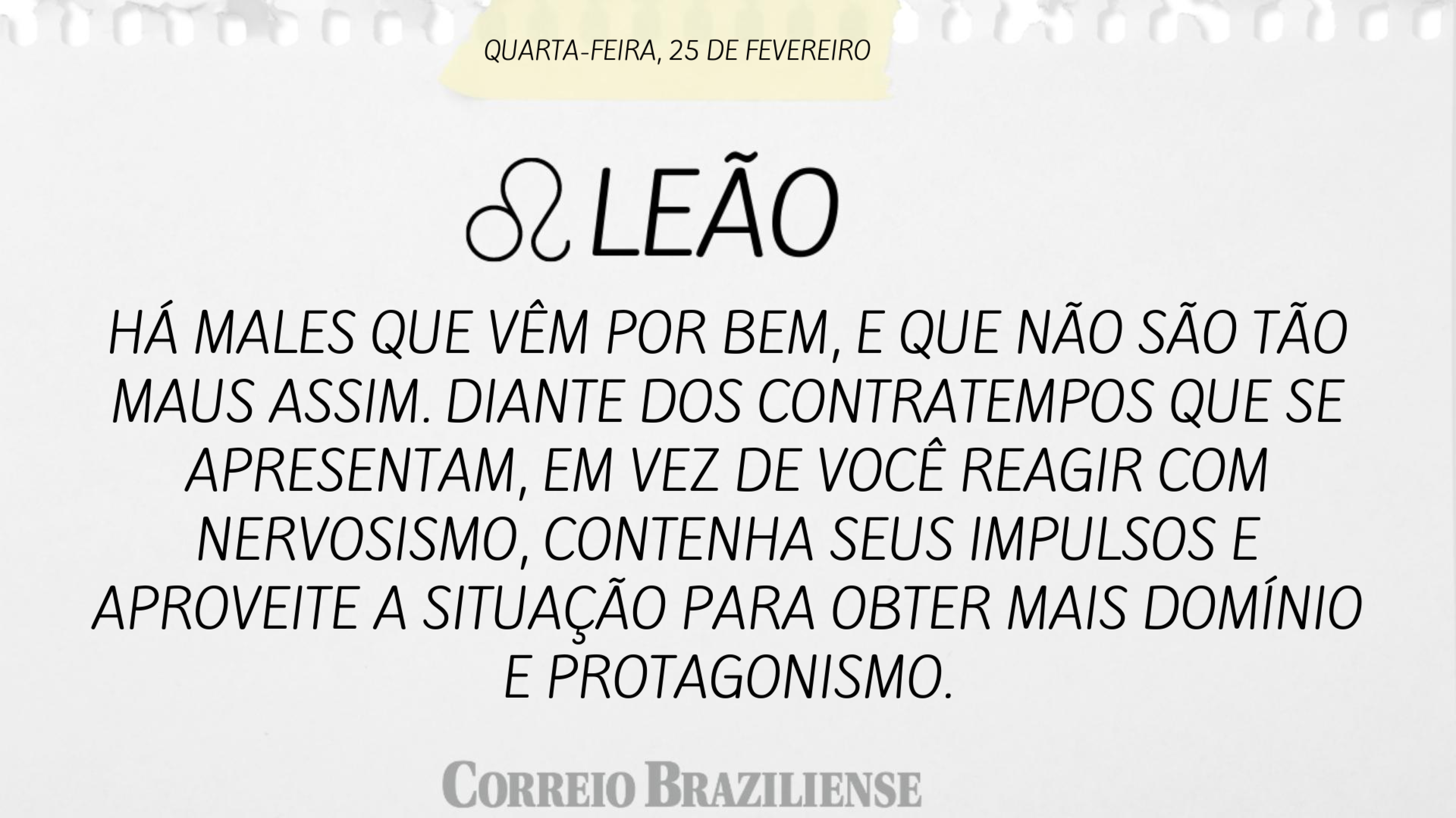 Hor&oacute;scopo | 25 de fevereiro 