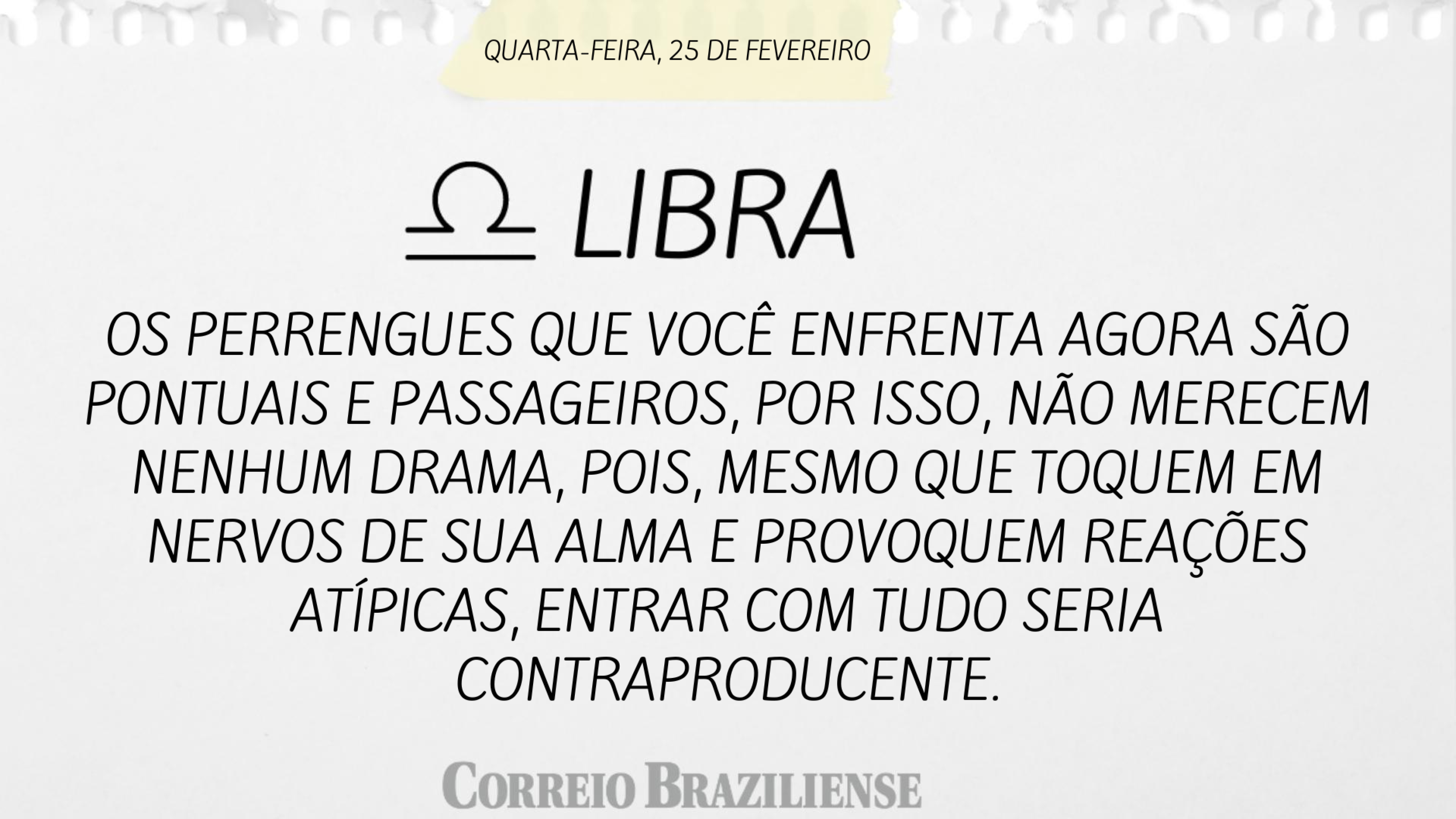Hor&oacute;scopo | 25 de fevereiro 