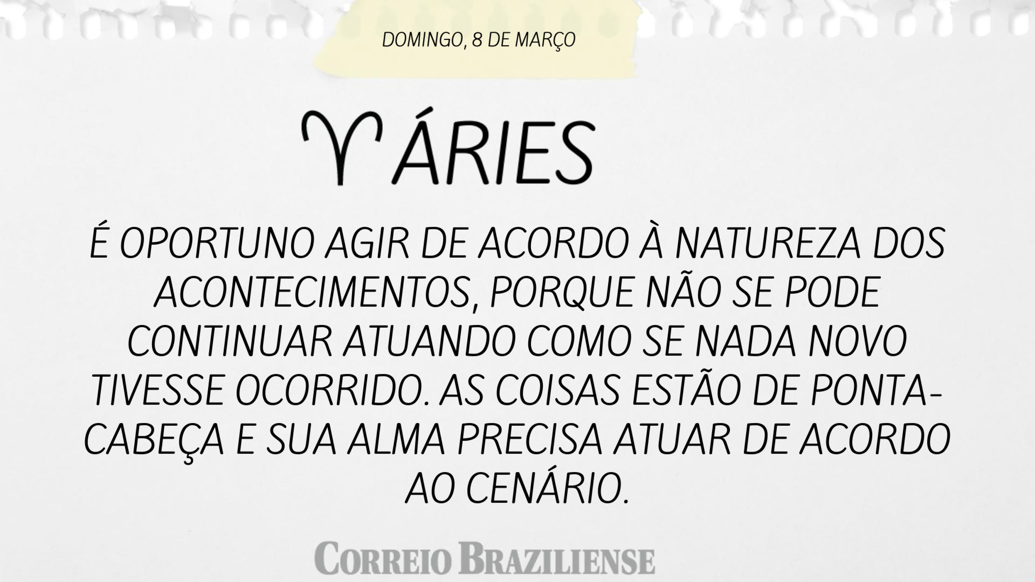 Hor&oacute;scopo | 8 de mar&ccedil;o