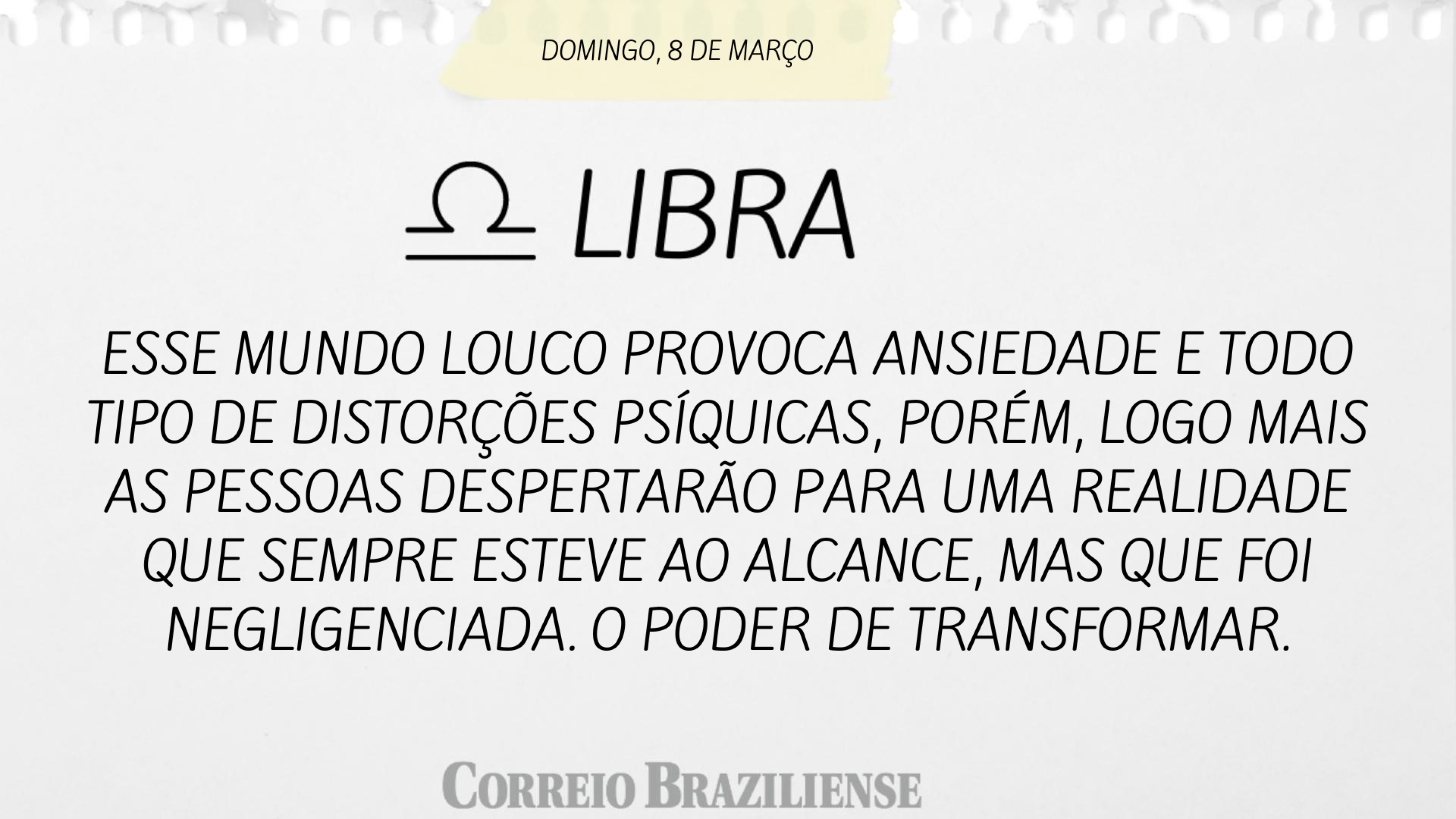 Hor&oacute;scopo | 8 de mar&ccedil;o