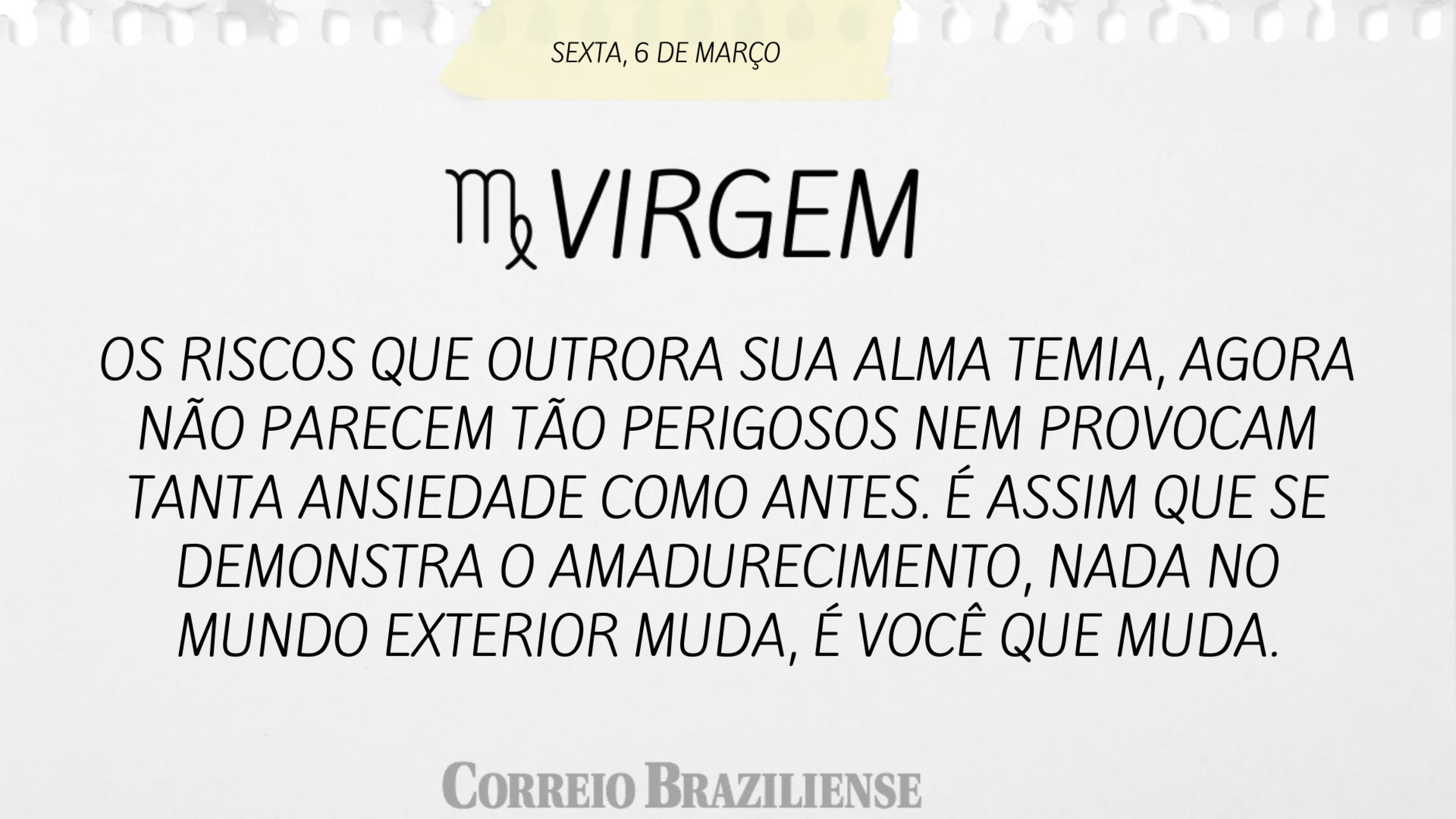 Hor&oacute;scopo | 6 de mar&ccedil;o
