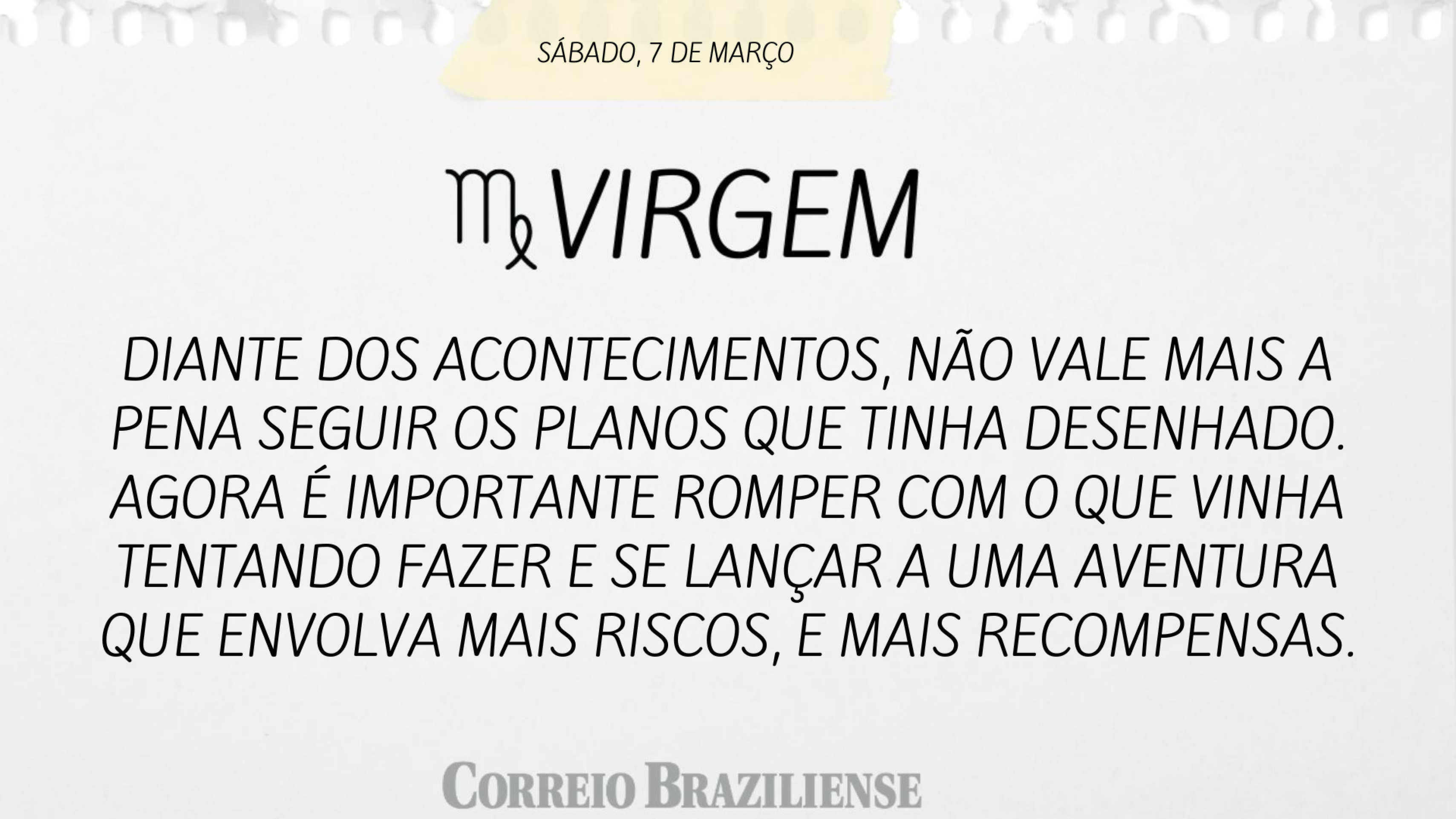 Hor&oacute;scopo | 7 de mar&ccedil;o