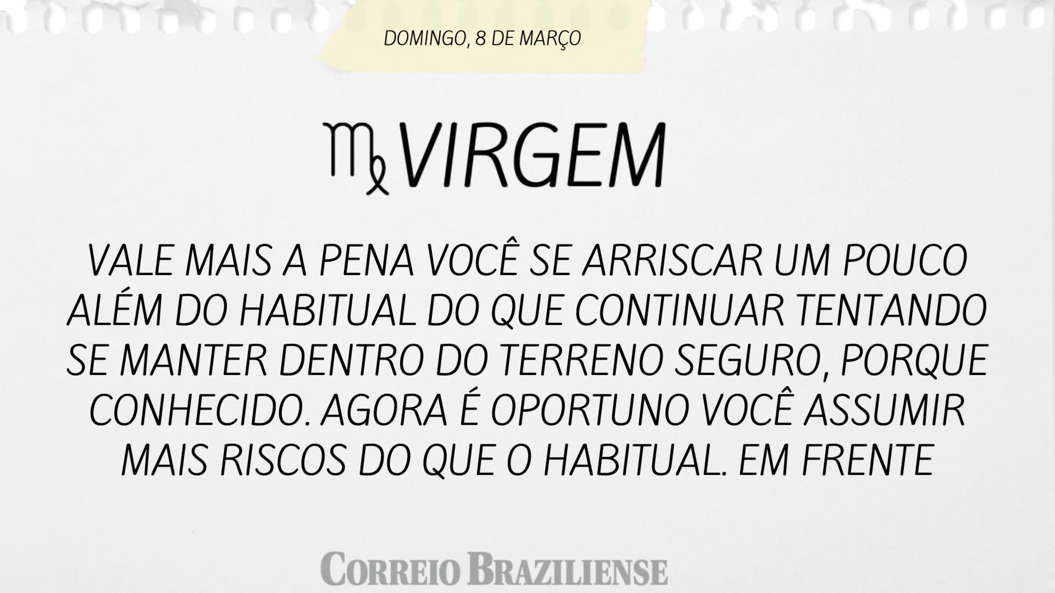 Hor&oacute;scopo | 8 de mar&ccedil;o