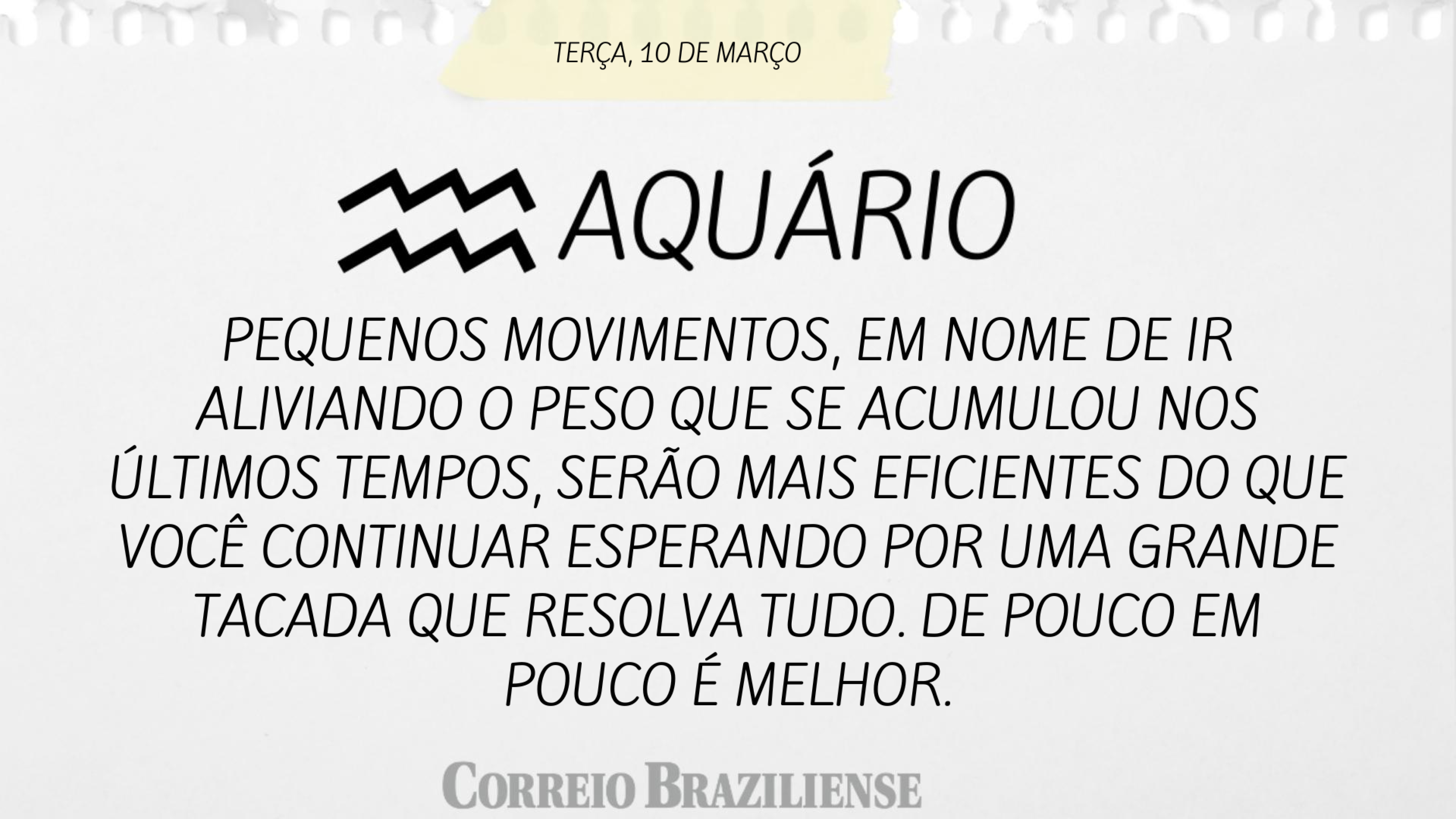 Hor&oacute;scopo | 10 de mar&ccedil;o