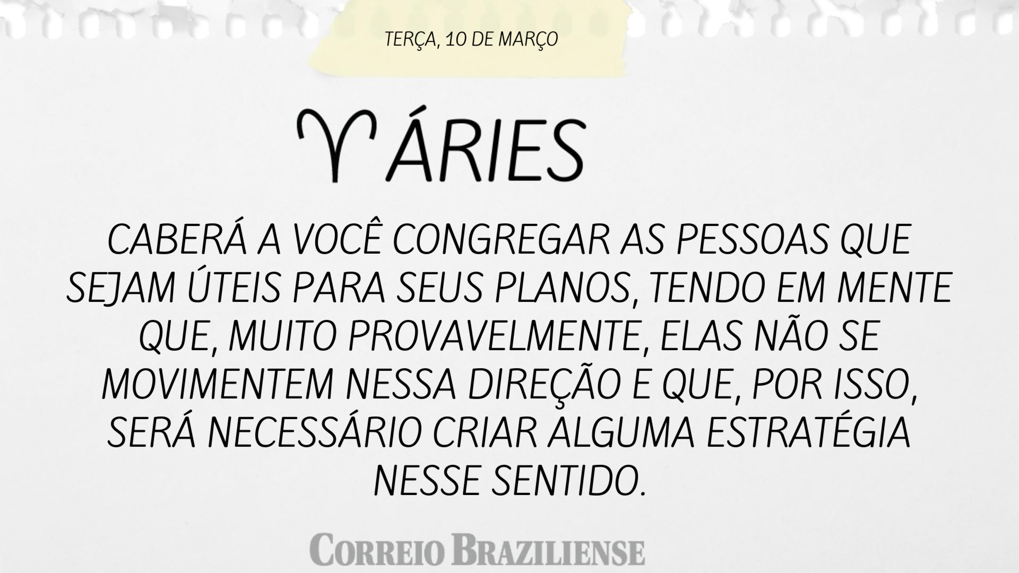 Hor&oacute;scopo | 10 de mar&ccedil;o