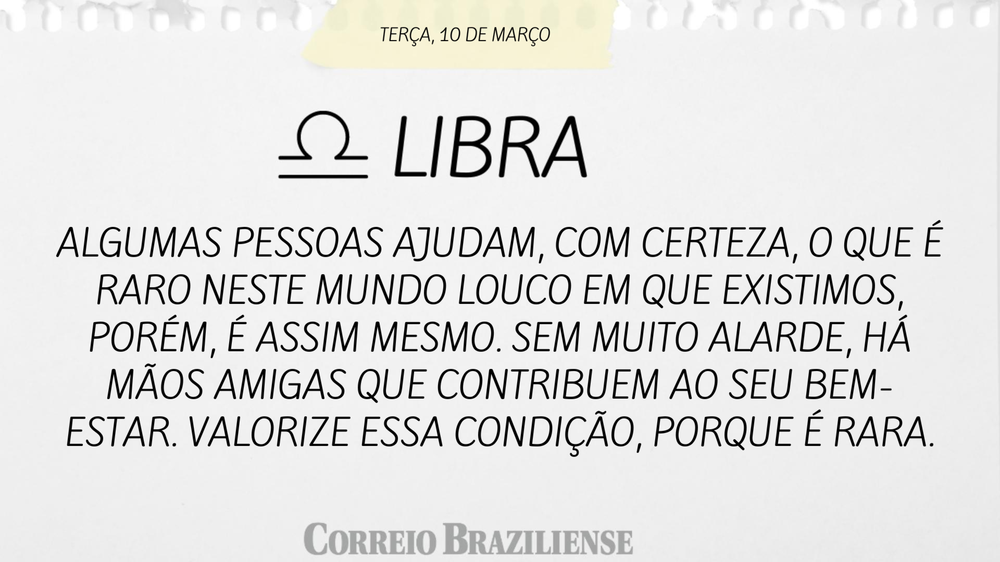 Hor&oacute;scopo | 10 de mar&ccedil;o