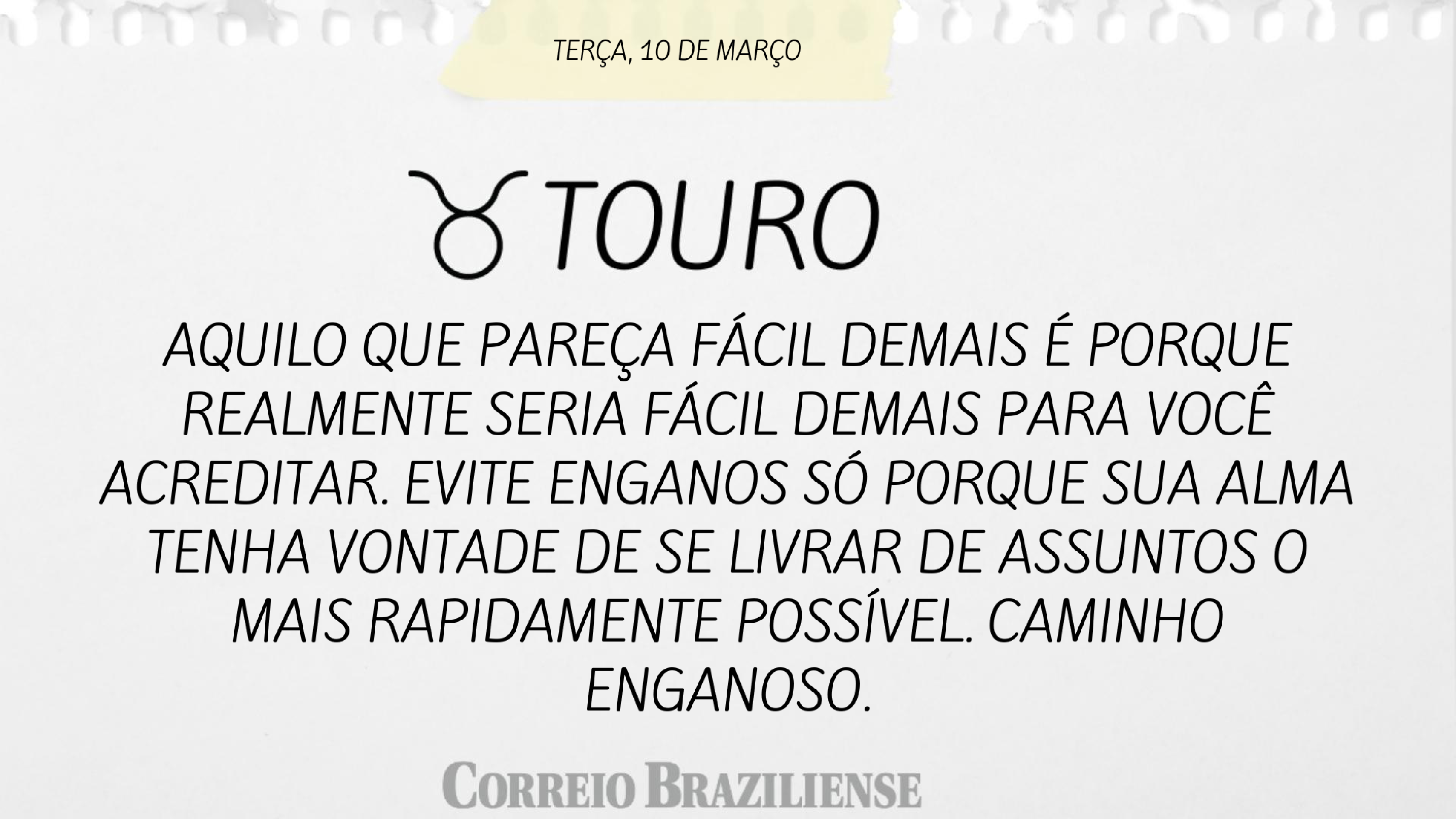 Hor&oacute;scopo | 10 de mar&ccedil;o