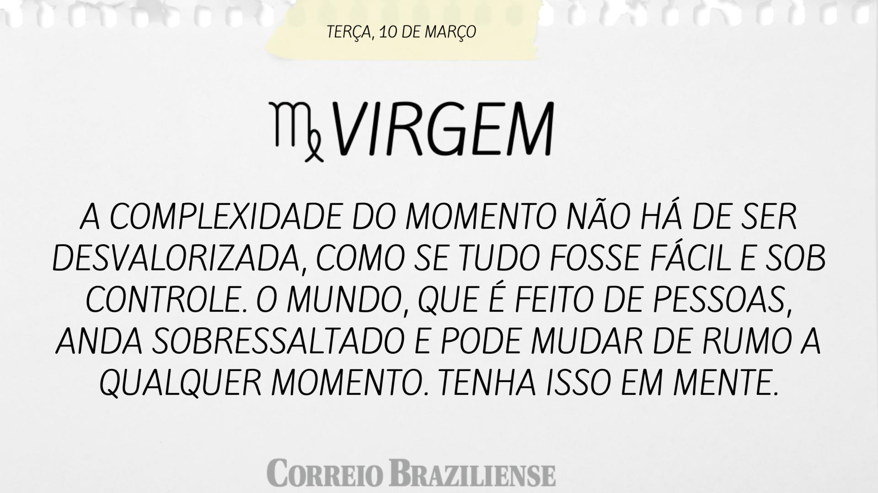Hor&oacute;scopo | 10 de mar&ccedil;o