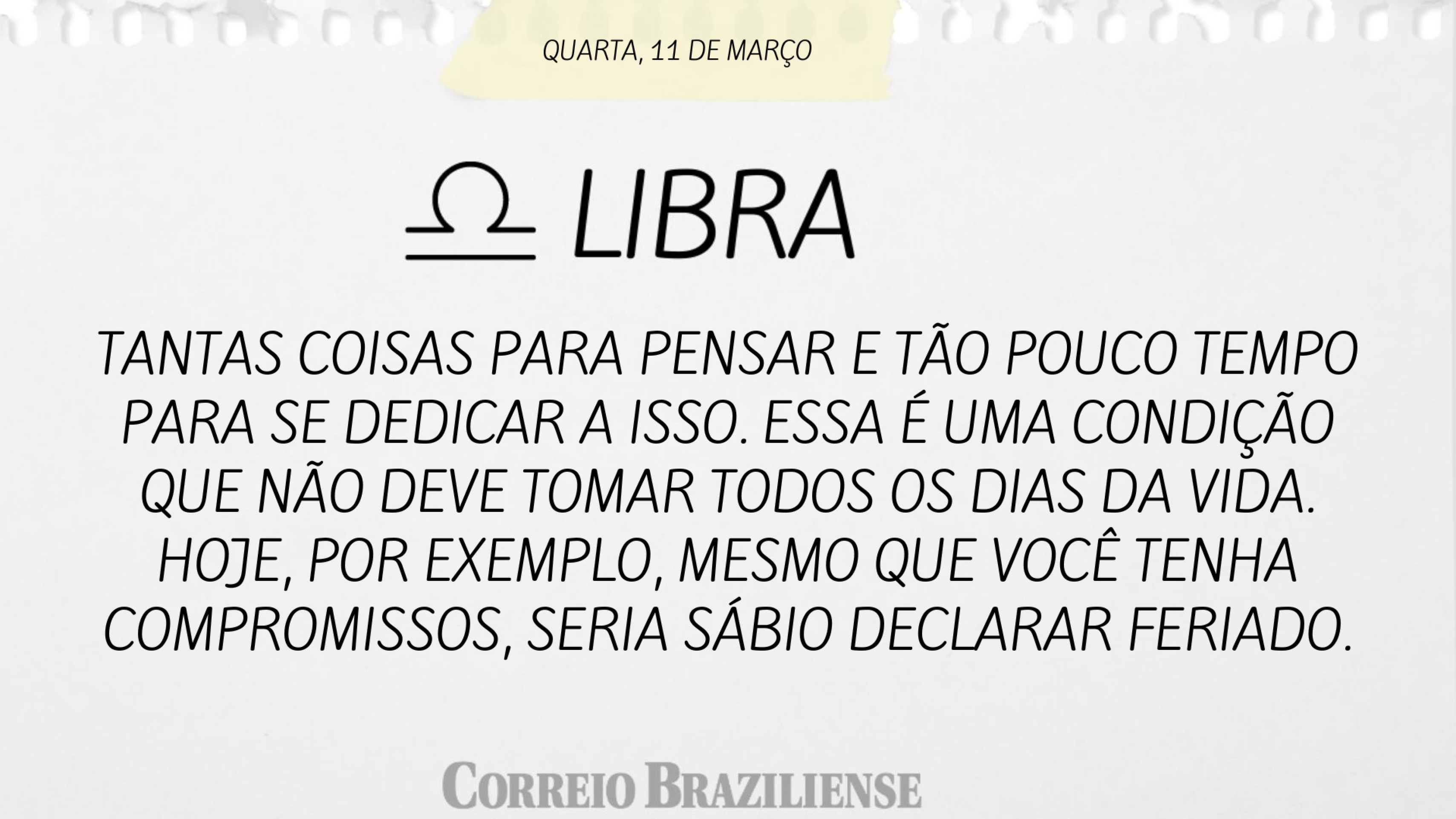 Hor&oacute;scopo | 11 de mar&ccedil;o