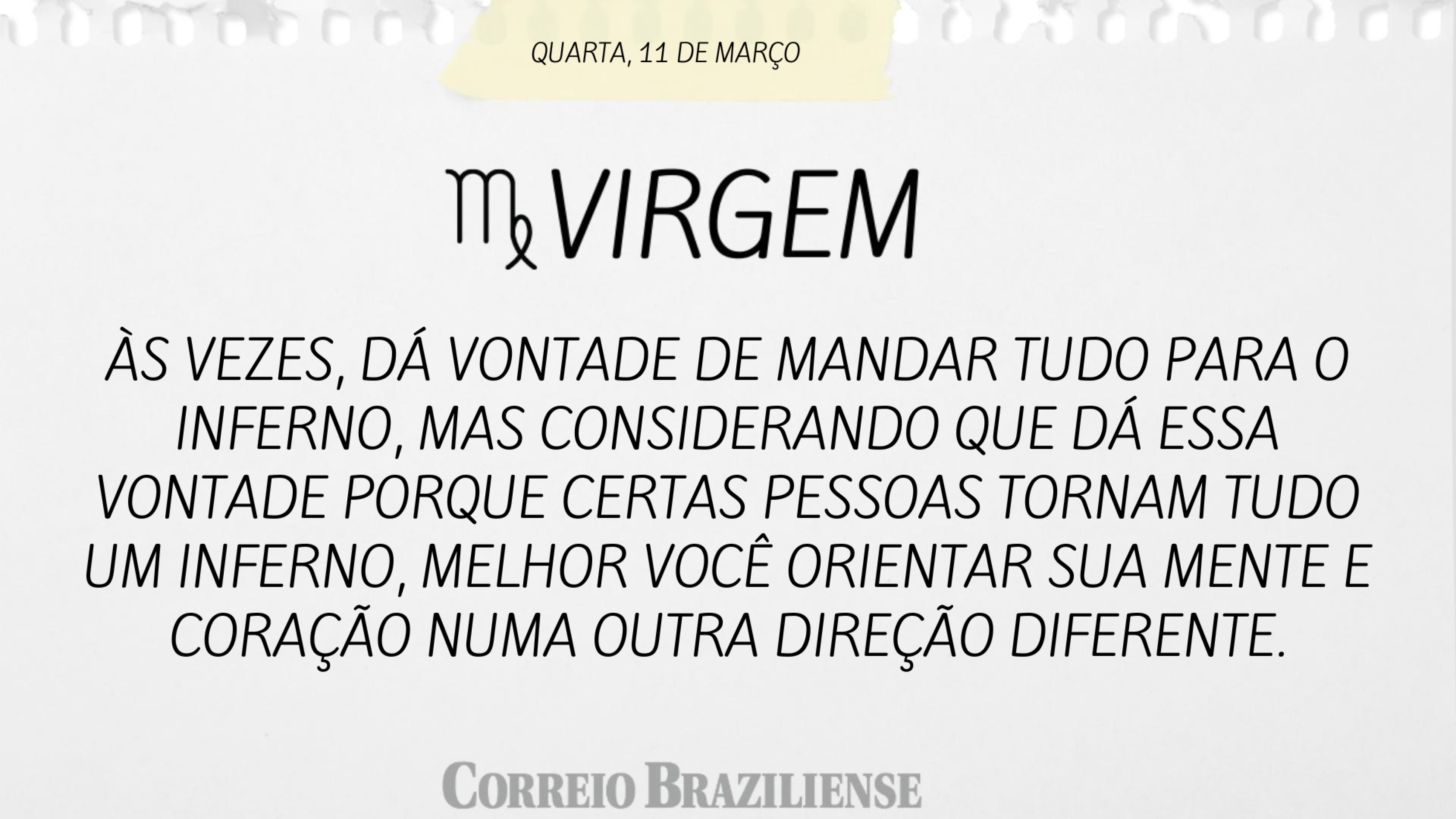 Hor&oacute;scopo | 11 de mar&ccedil;o