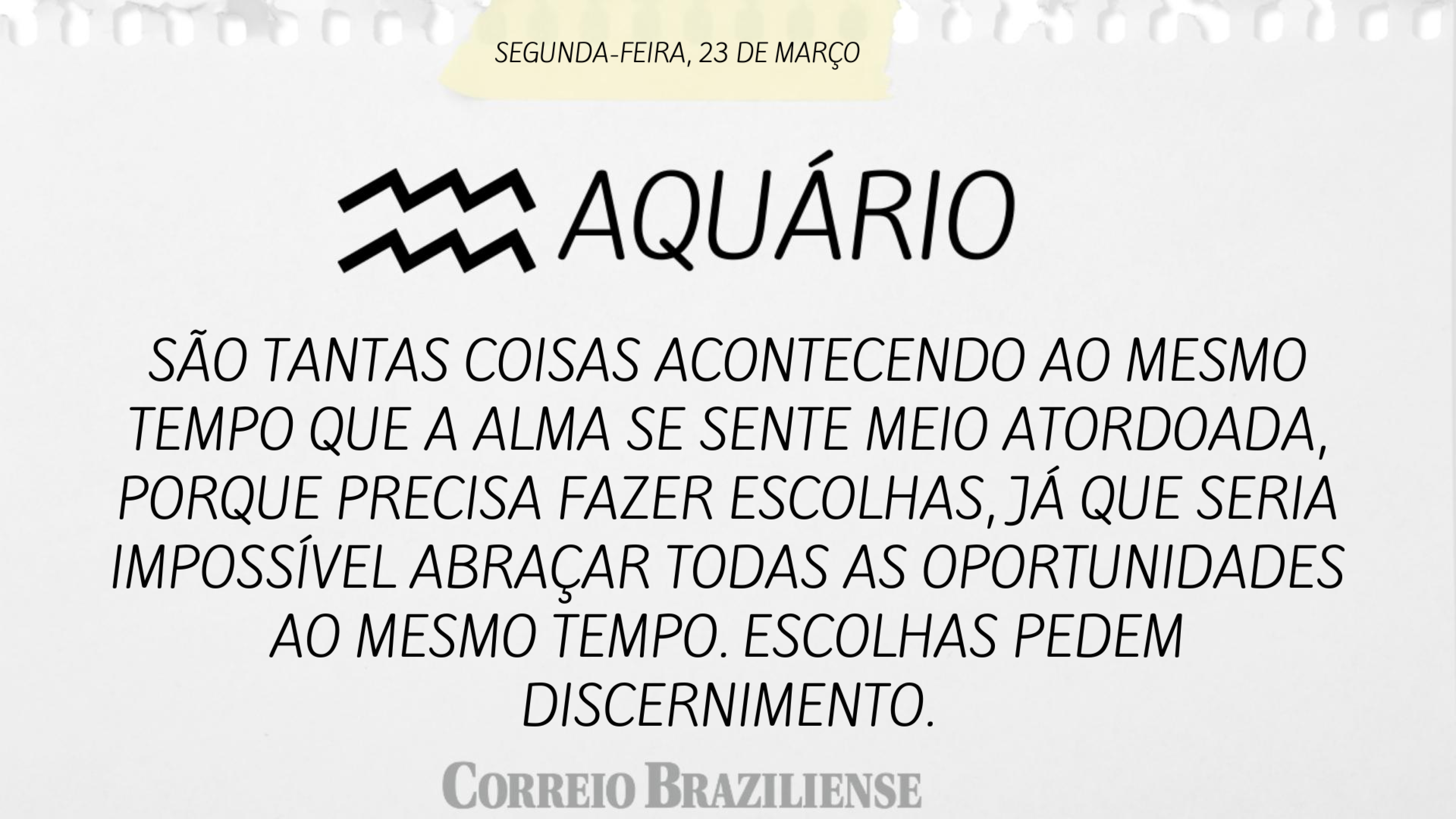 Hor&oacute;scopo desta segunda-feira