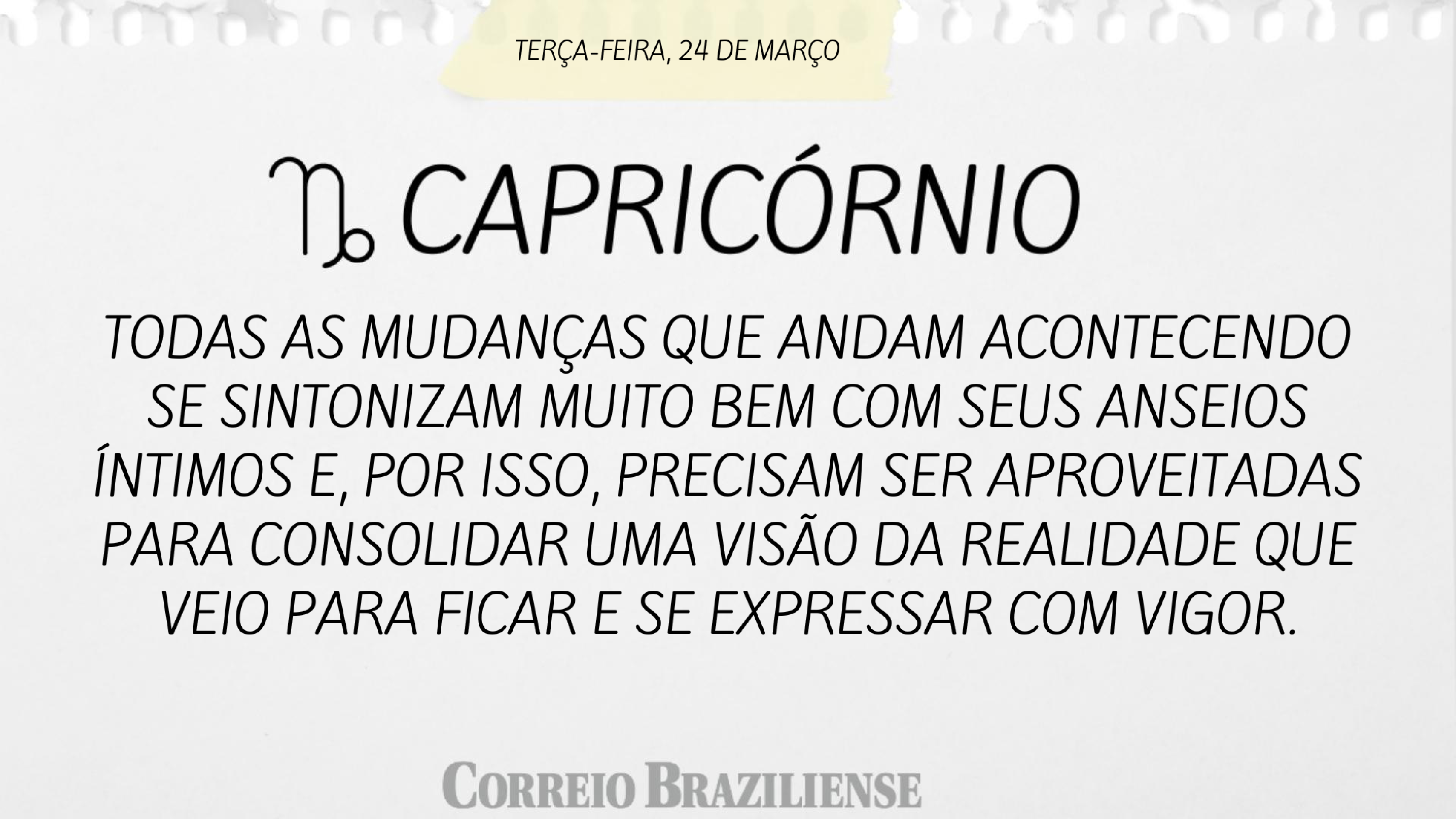 Hor&oacute;scopo desta ter&ccedil;a-feira