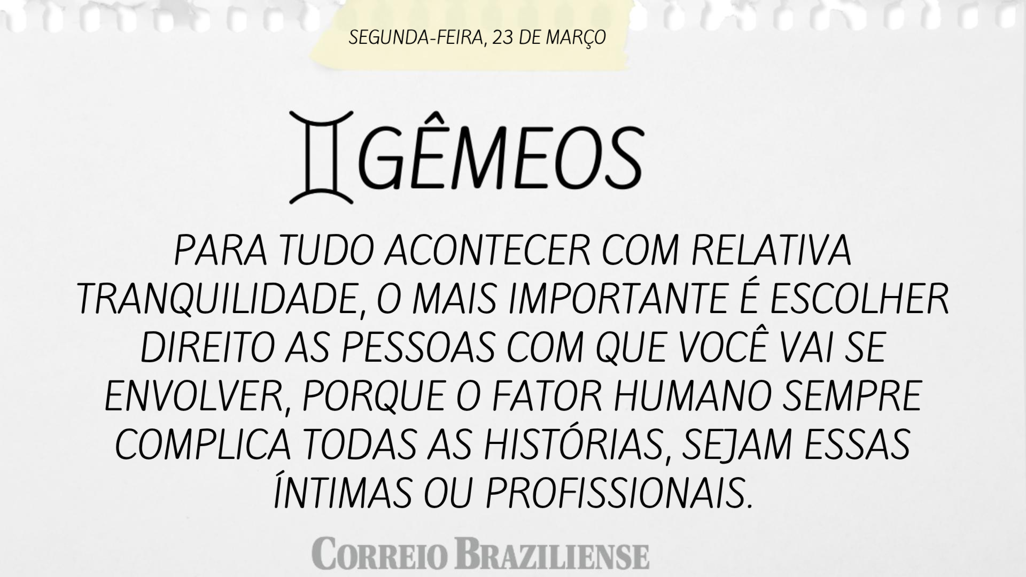 Hor&oacute;scopo desta segunda-feira