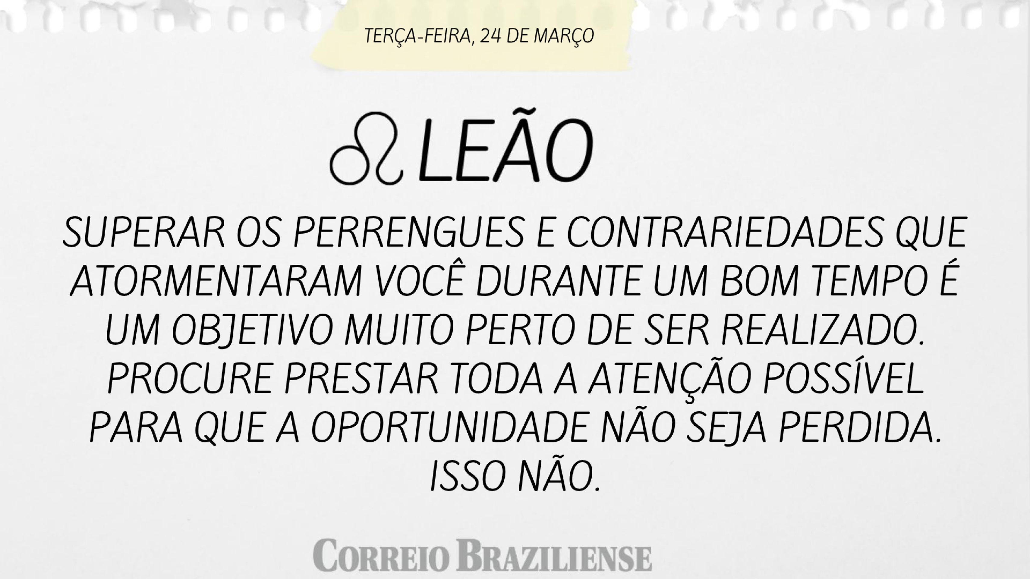 Hor&oacute;scopo desta ter&ccedil;a-feira