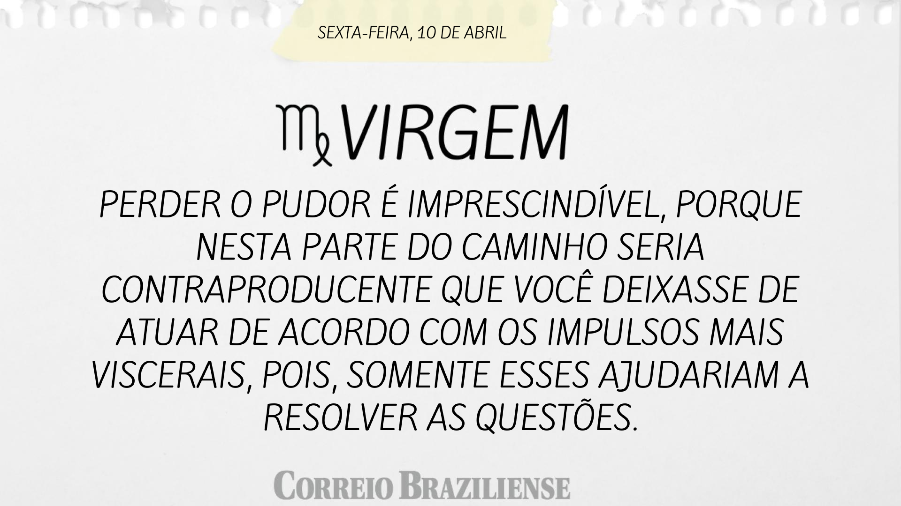Hor&oacute;scopo | 10 de abril de 2026