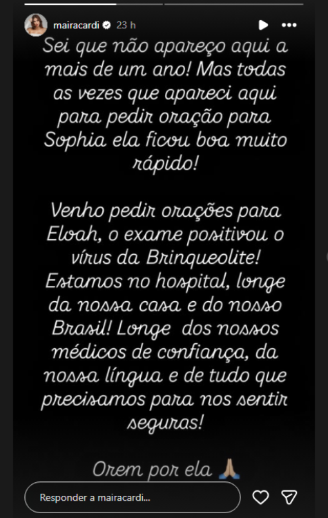 A influenciadora Ma&iacute;ra Cardi faz apelo nas redes sociais por ora&ccedil;&otilde;es destinadas &agrave; Elo&aacute;h, filha ca&ccedil;ula, de seis anos, hospitalizada nos EUA com bronquiolite