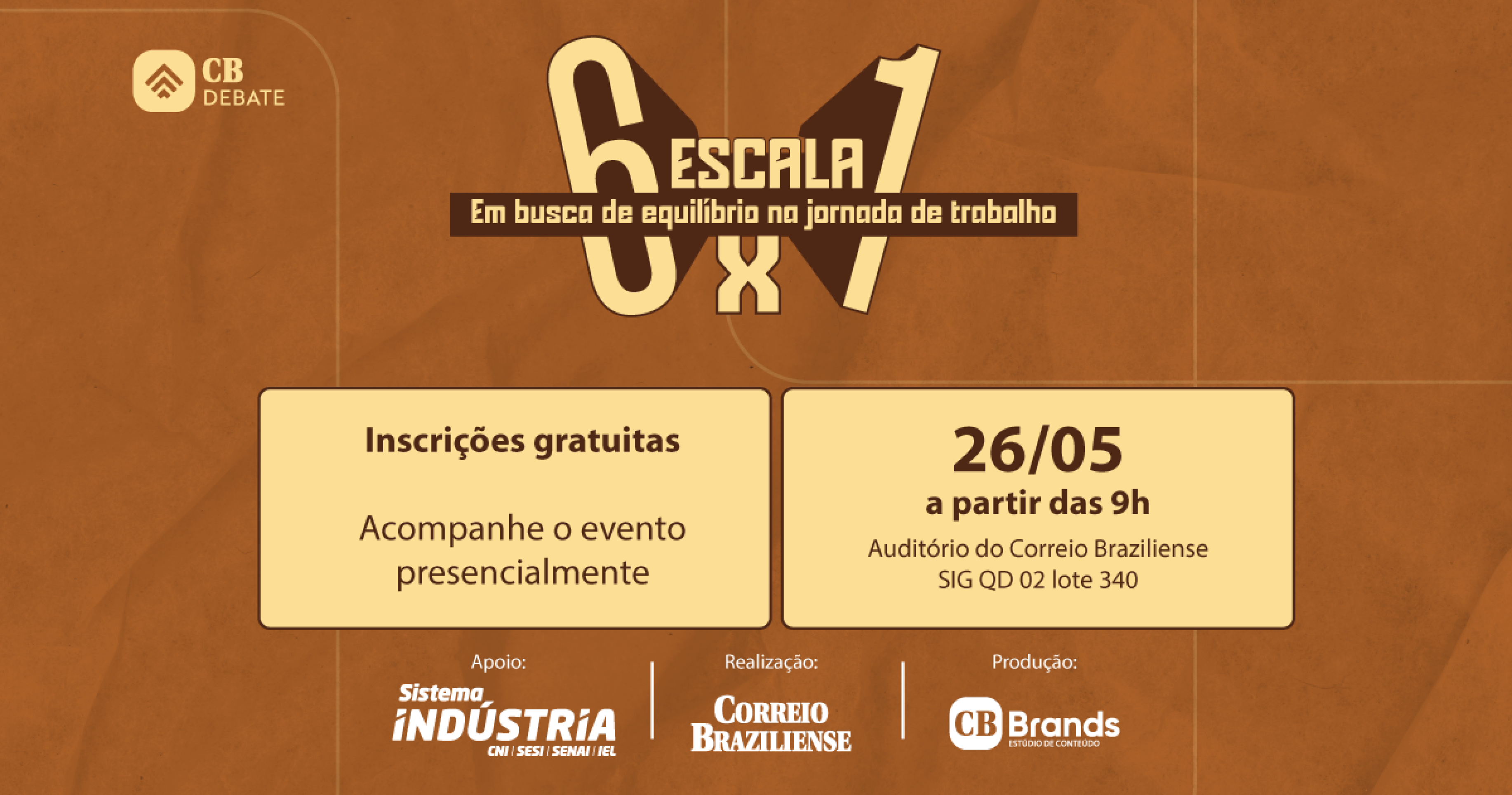 CB Debate - Escala 6x1 - CNI como apoio - (crédito: CB Brands) CB Debate - Escala 6x1 - CNI como apoio - (crédito: CB Brands)