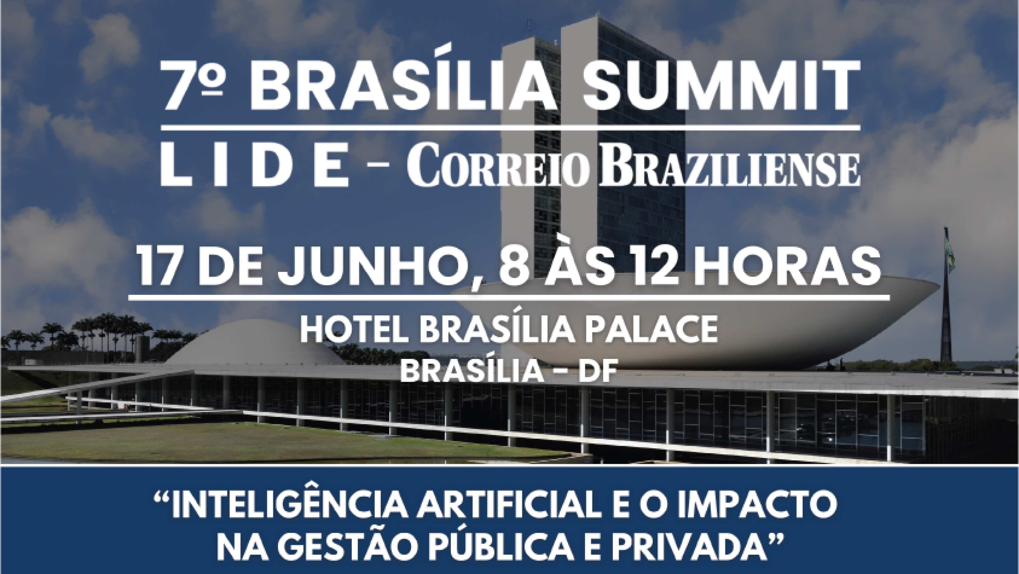 Brasília Summit 7ª Edição -  (crédito: CB Brands)