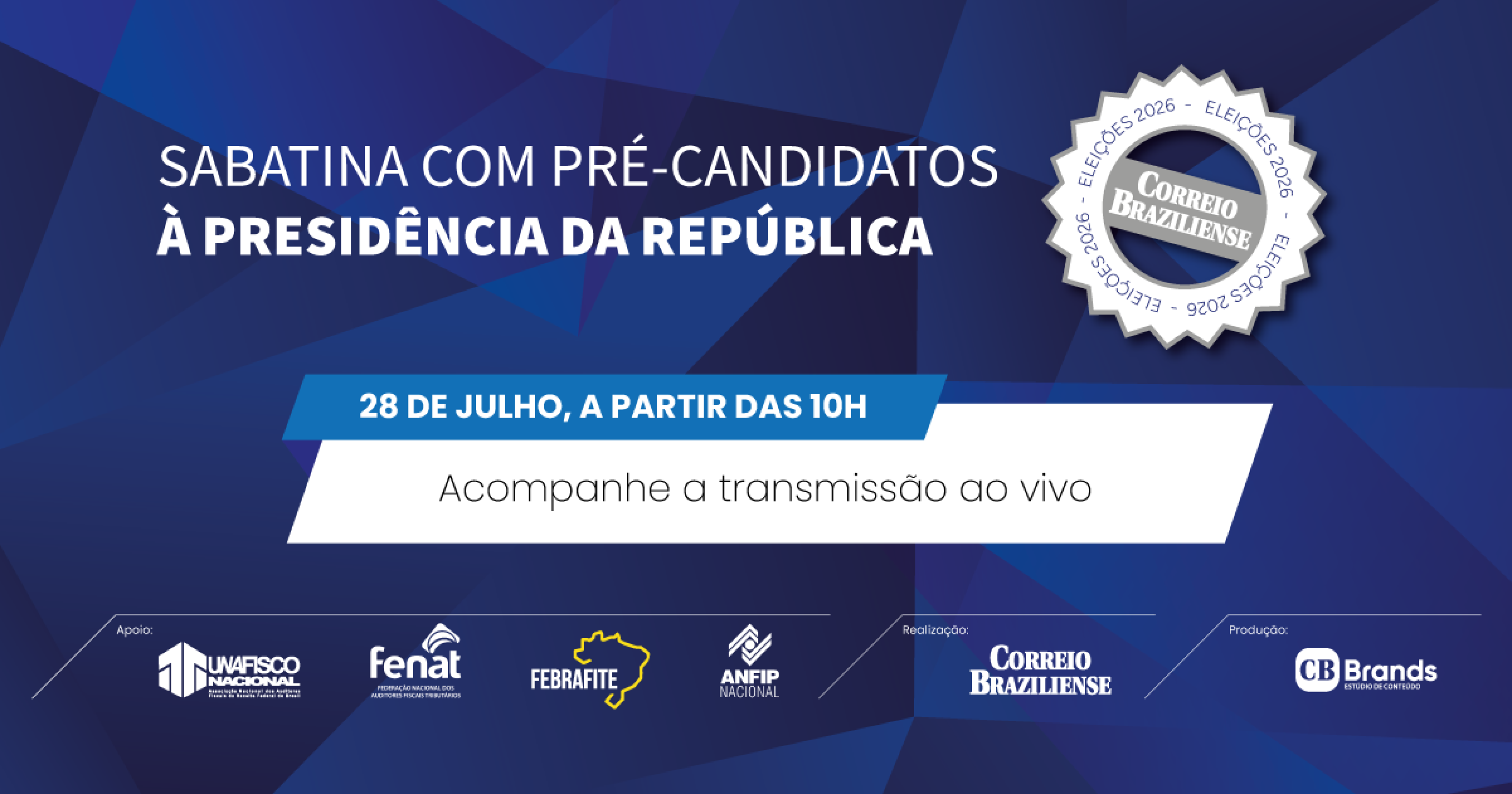 Sabatina pré-candidatos  -  (crédito: CB Brands)